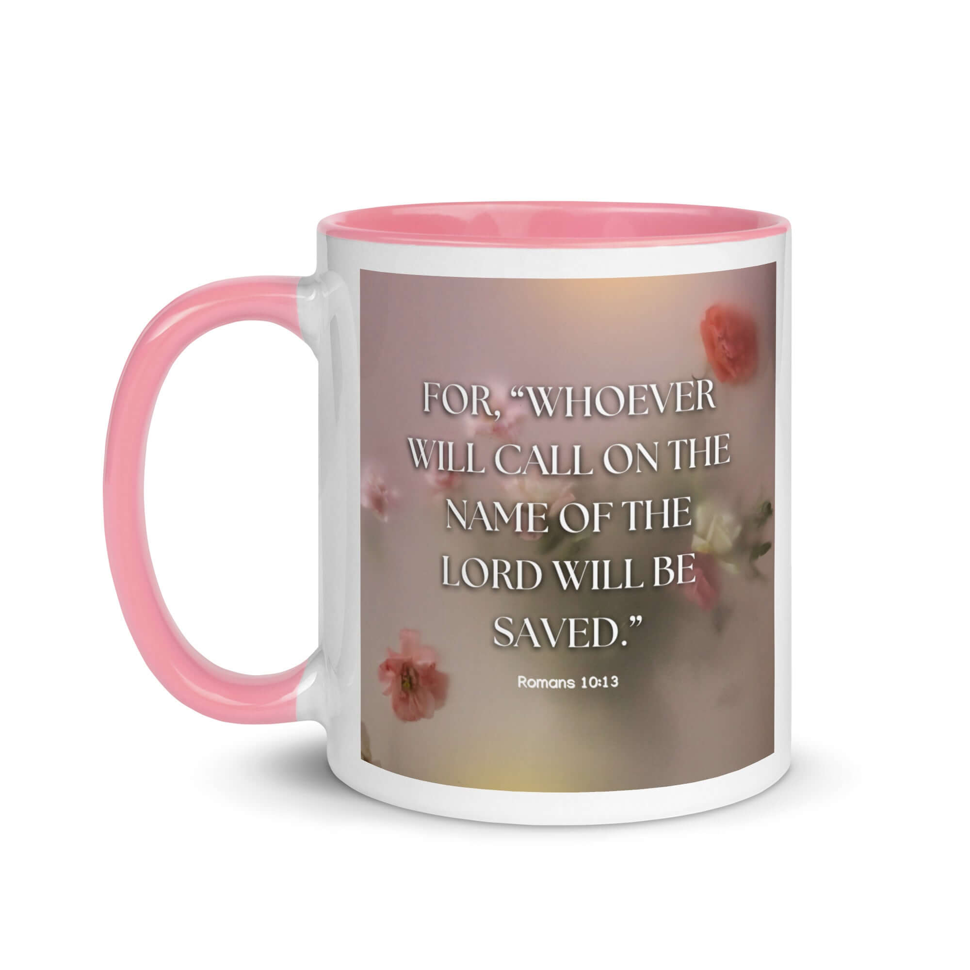 Romans 10:13 Bible Verse, will call White Ceramic Mug with Color Inside