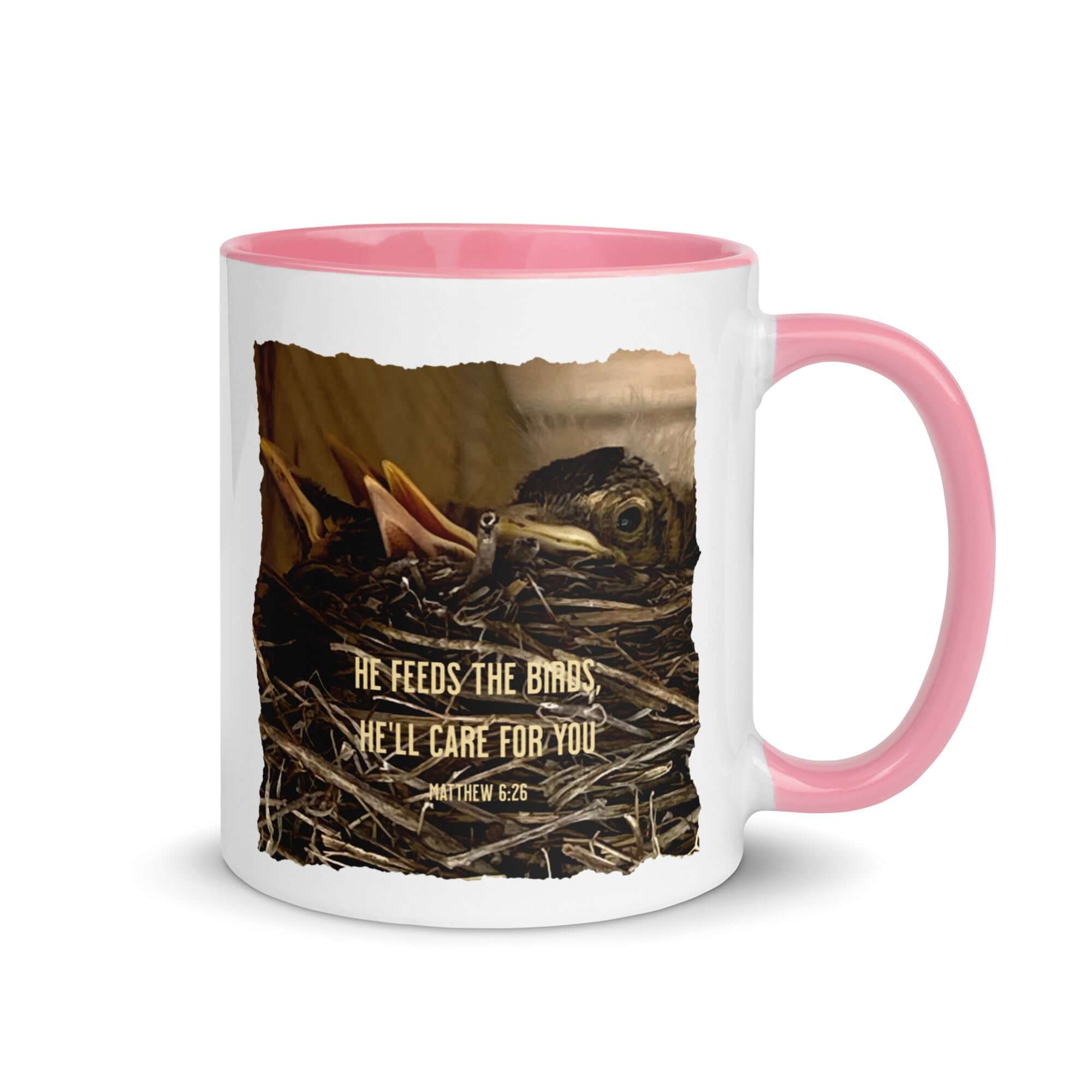 Matthew 6:26 Baby Robins, He'll Care for You White Ceramic Mug with Color Inside Pink 11 oz