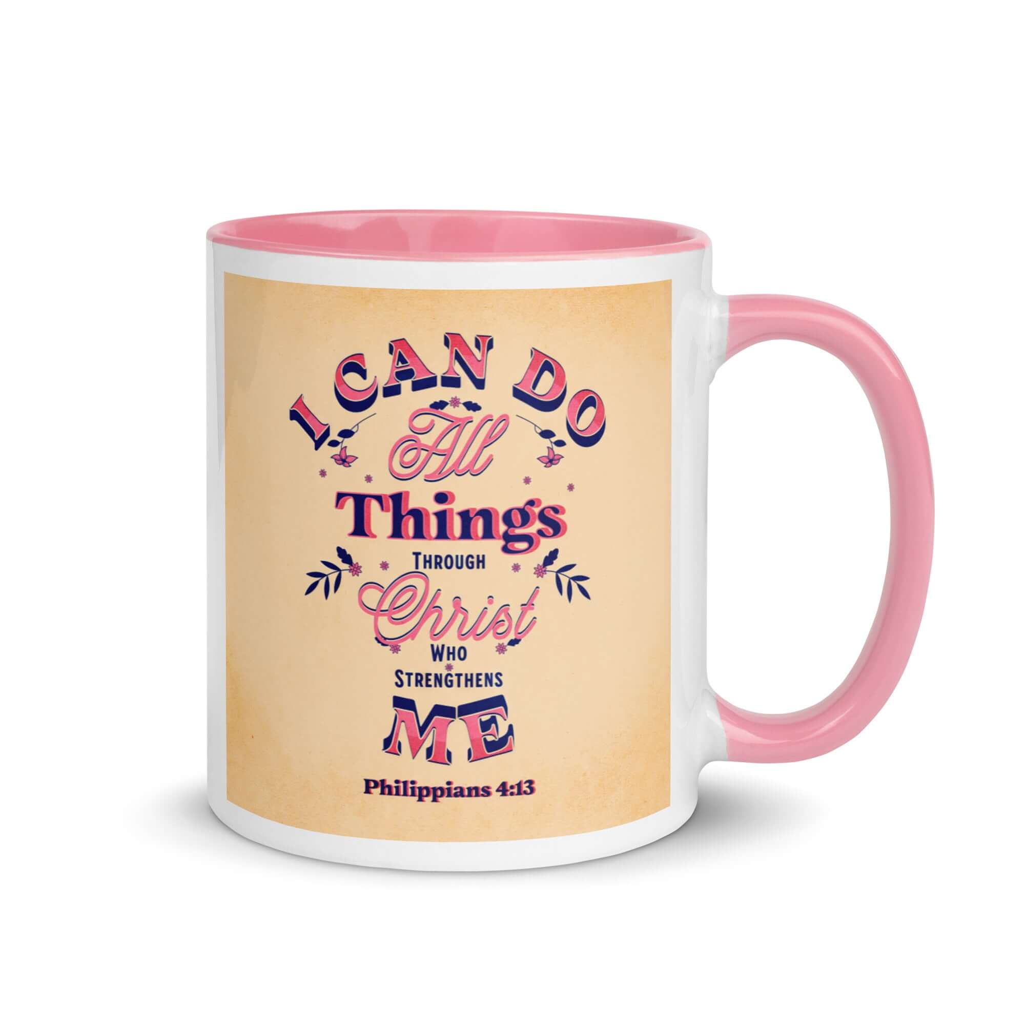 Philippians 4:13 Bible Verse, Christ Strengthens Me White Ceramic Mug with Color Inside Pink 11 oz