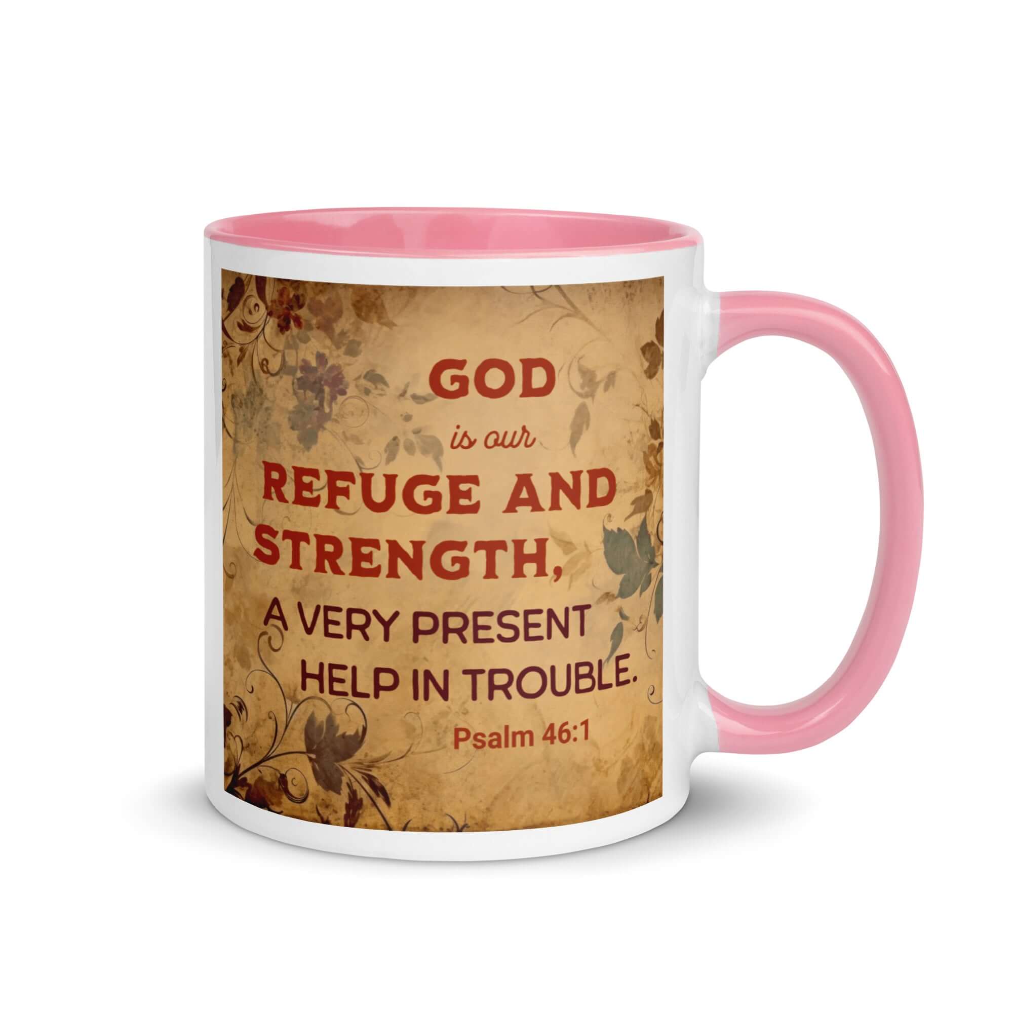 Psalm 46:1 Bible Verse, God is Our Refuge White Ceramic Mug with Color Inside Pink 11 oz