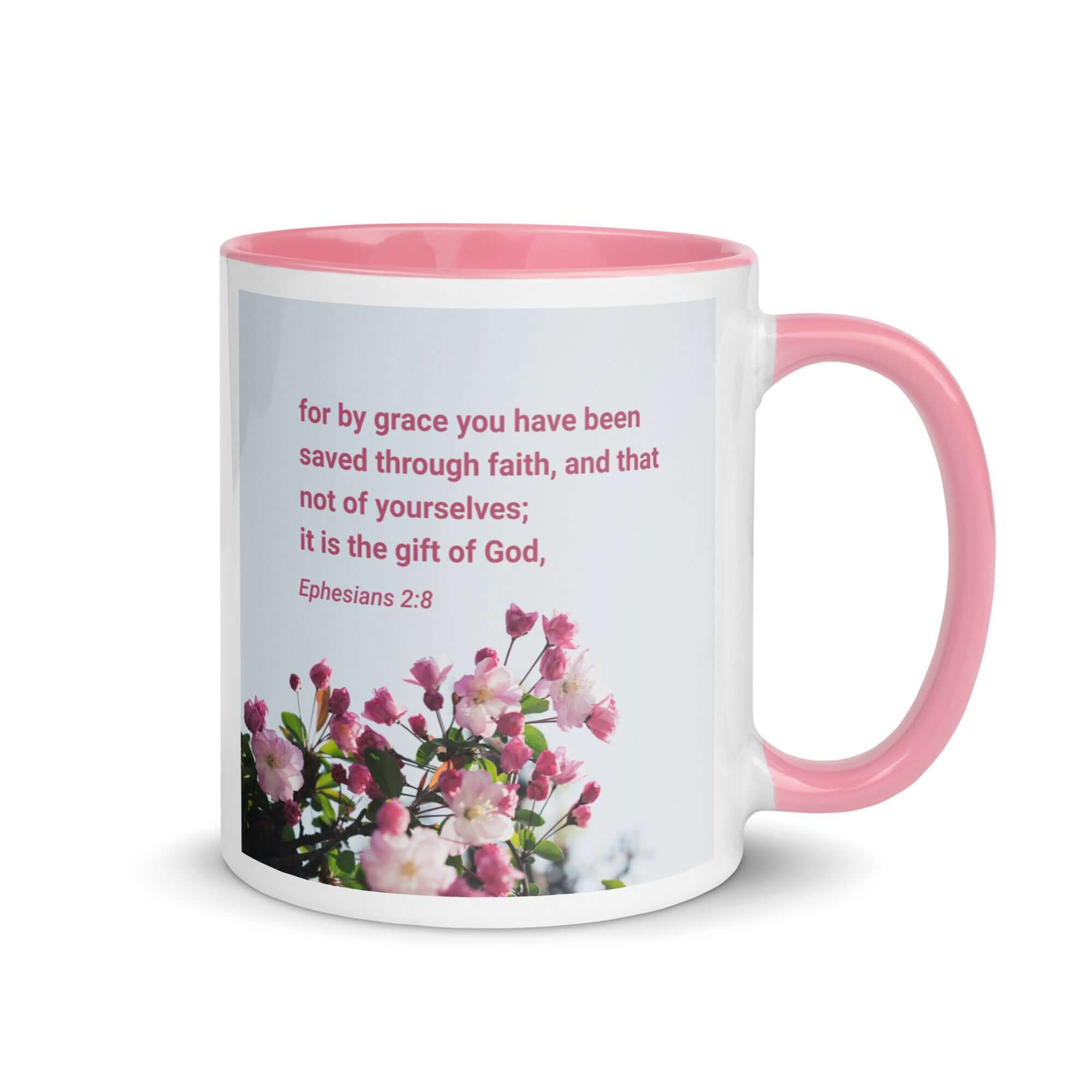 Ephesians 2:8 Bible Verse, saved through faith White Ceramic Mug with Color Inside Pink 11 oz
