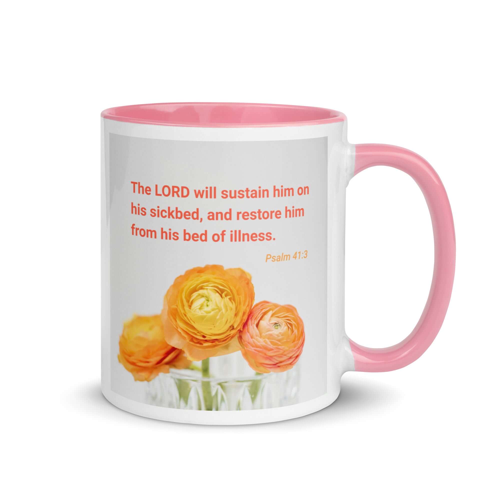 Psalm 41:3 Bible Verse, LORD will sustain White Ceramic Mug with Color Inside Pink 11 oz