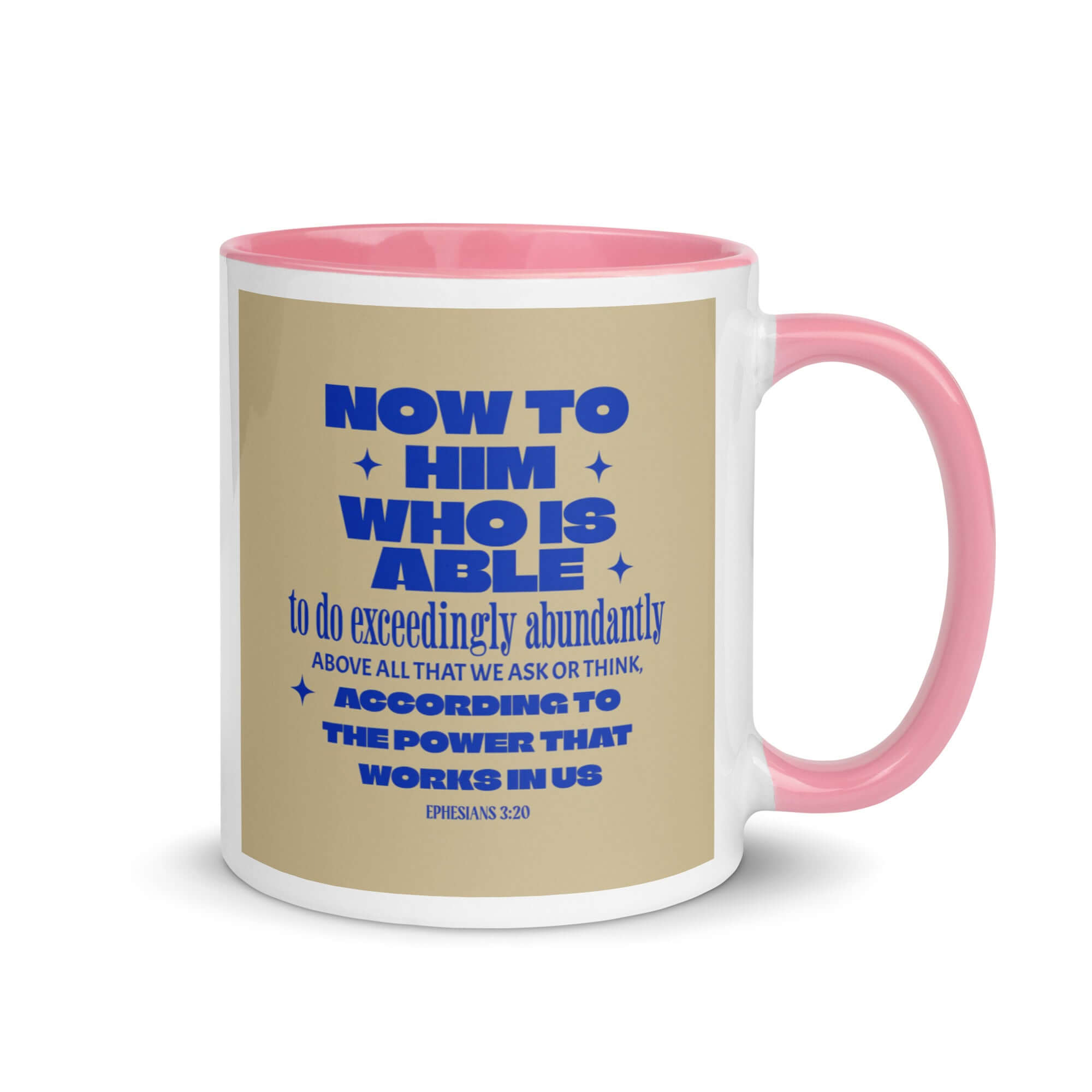 Ephesians 3:20 Bible Verse, power in us White Ceramic Mug with Color Inside Pink 11 oz