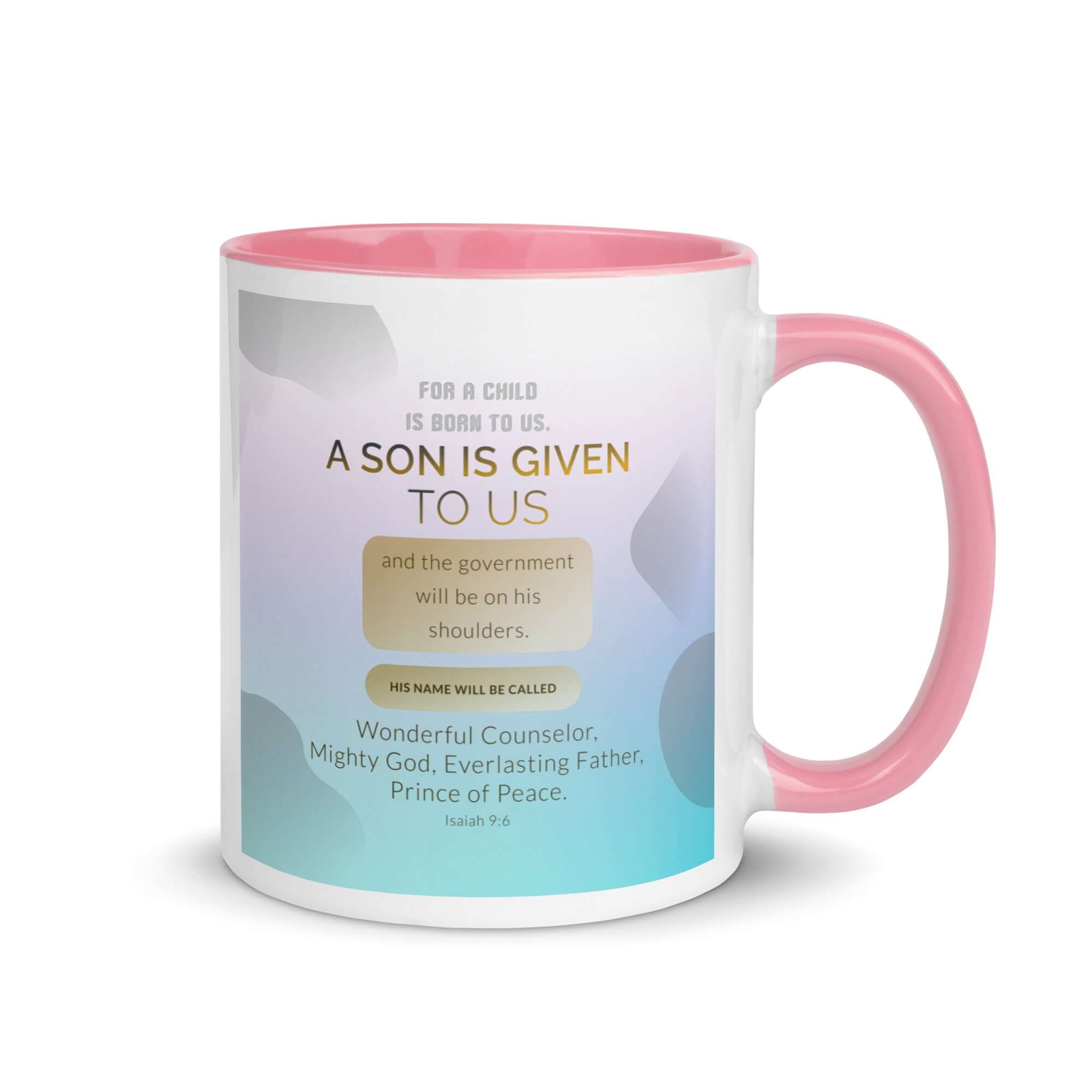 Isaiah 9:6 Bible Verse, Wonderful Counselor White Ceramic Mug with Color Inside Pink 11 oz