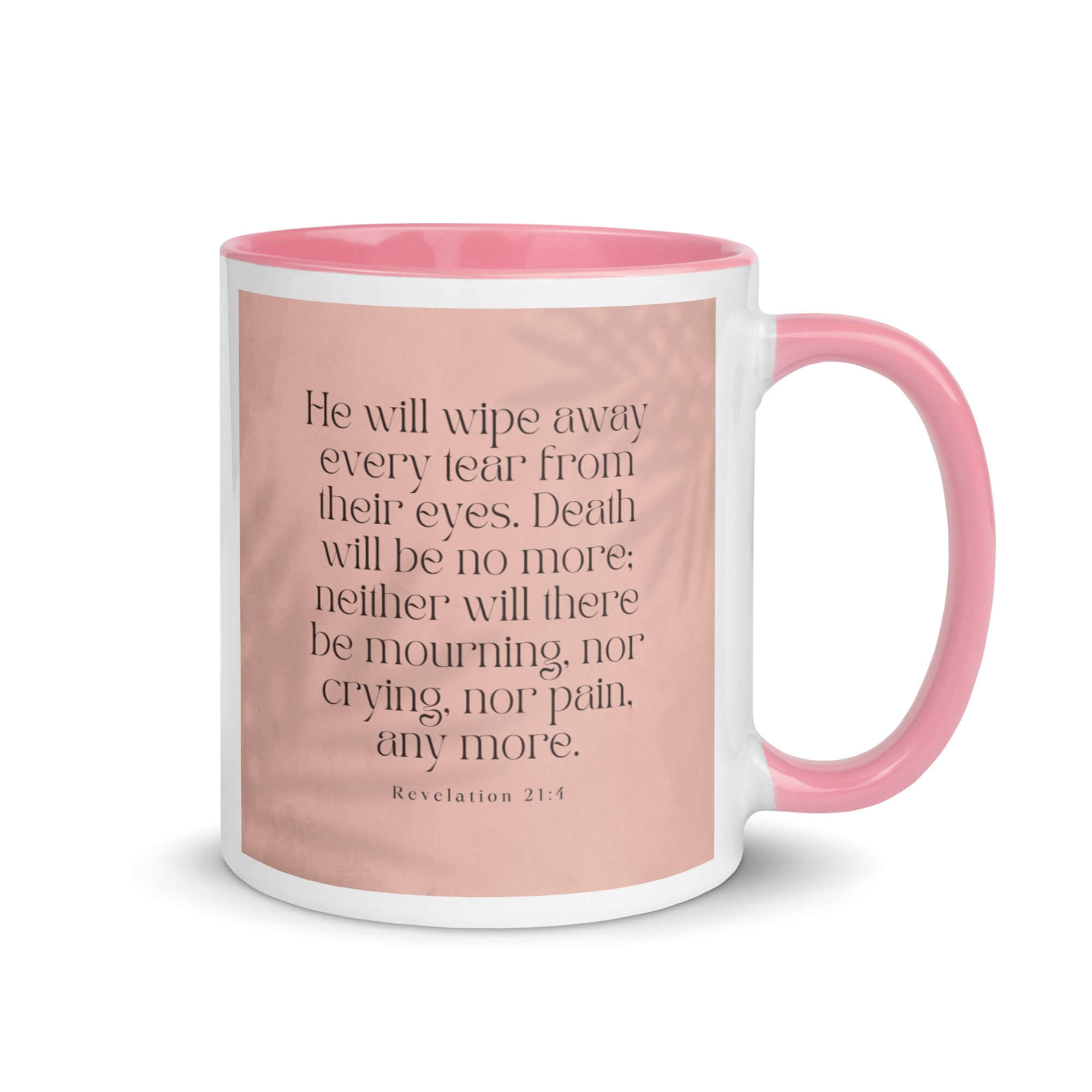 Revelation 21:4 Bible Verse, their eyes White Ceramic Mug with Color Inside Pink 11 oz