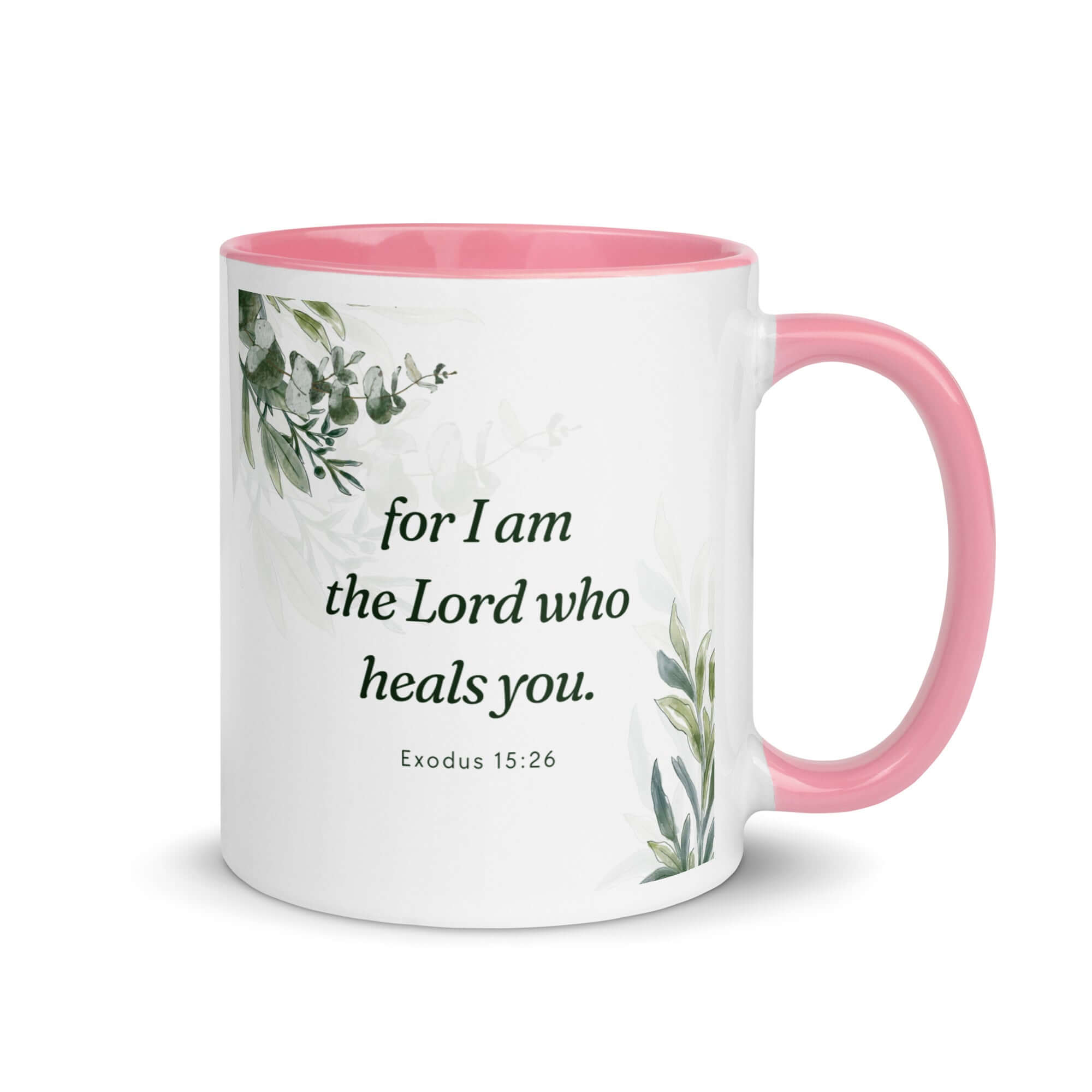 Exodus 15:26 Bible Verse, Gods voice White Ceramic Mug with Color Inside Pink 11 oz