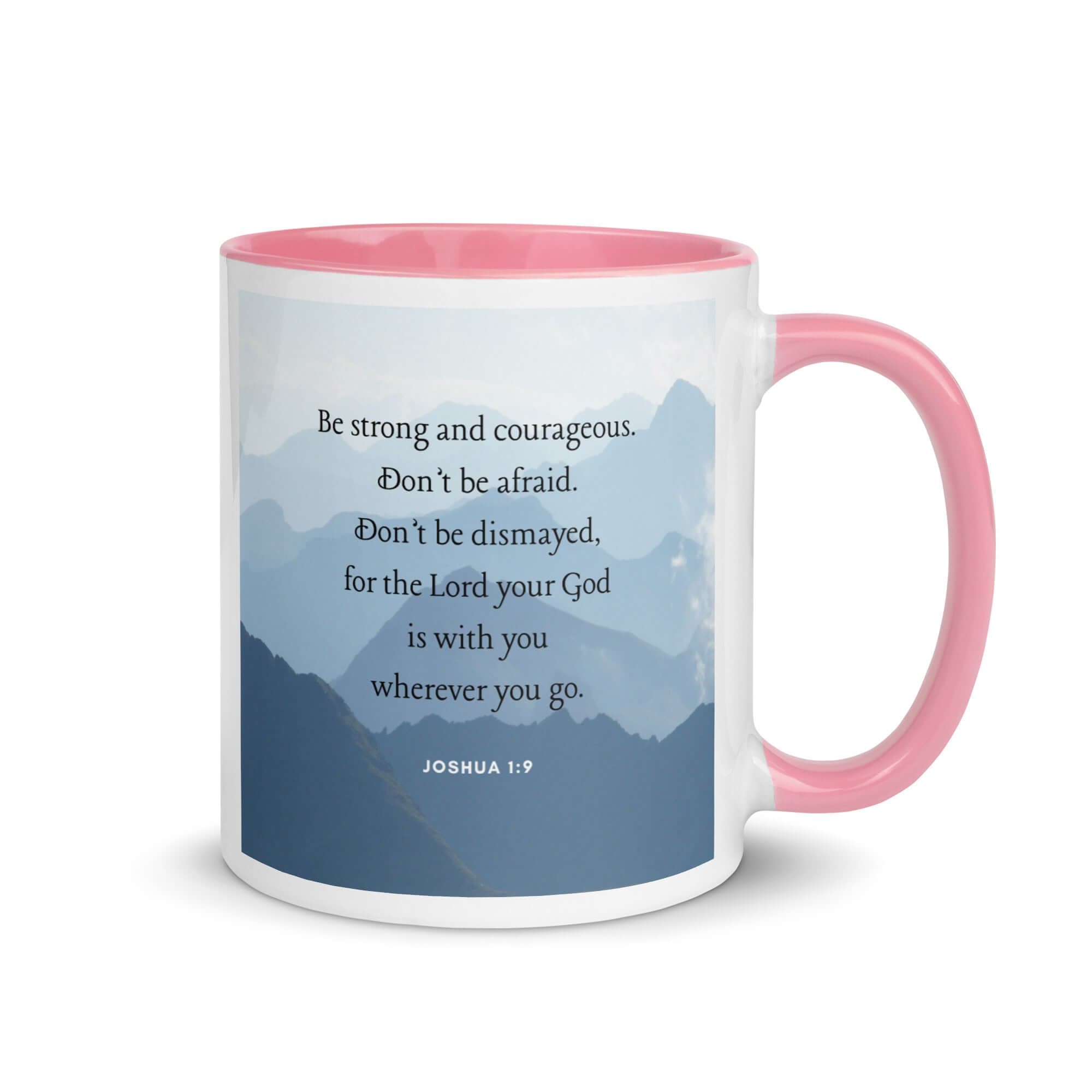 Joshua 1:9 Bible Verse, Courageous White Ceramic Mug with Color Inside Pink 11 oz