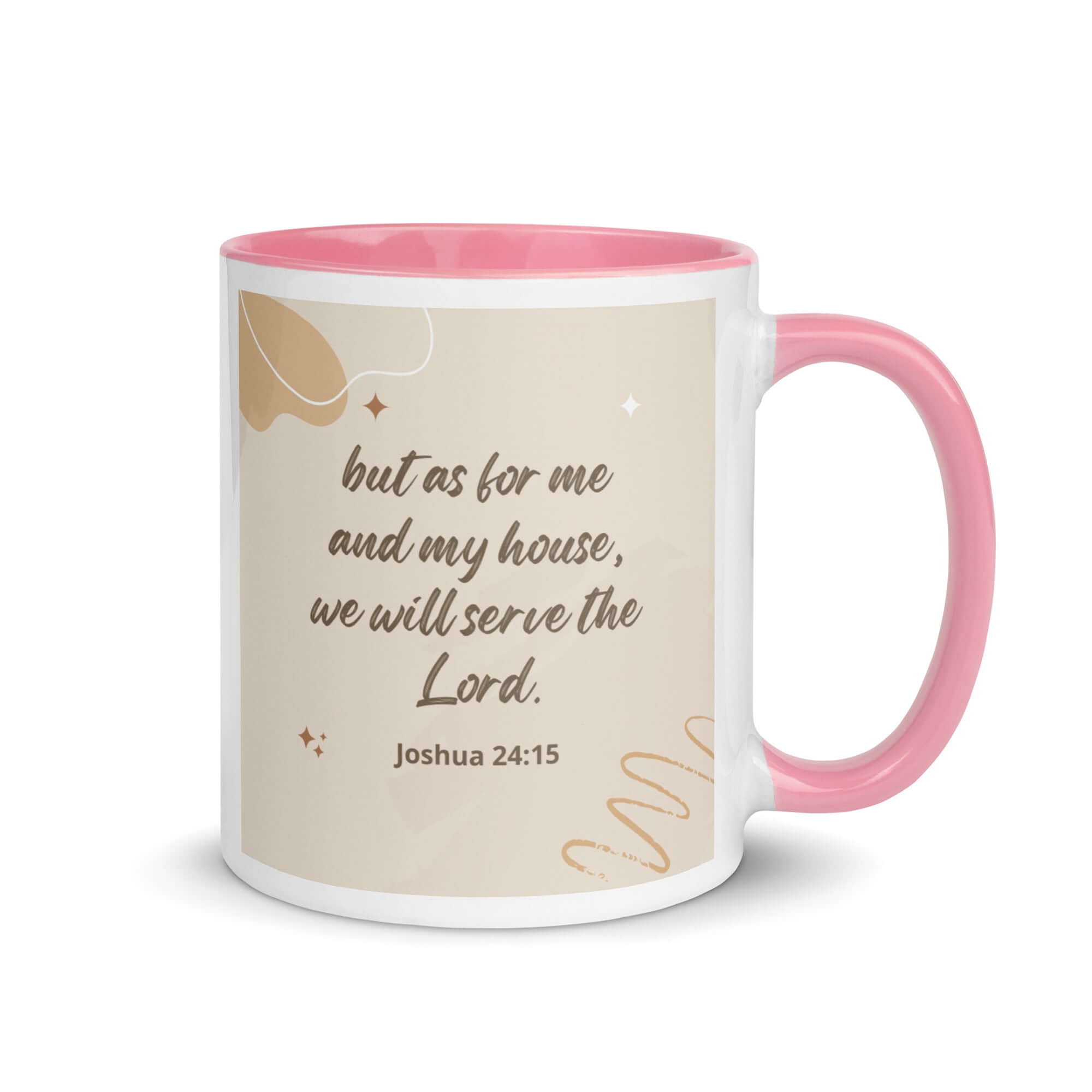 Joshua 24:15 Bible Verse, will serve White Ceramic Mug with Color Inside Pink 11 oz