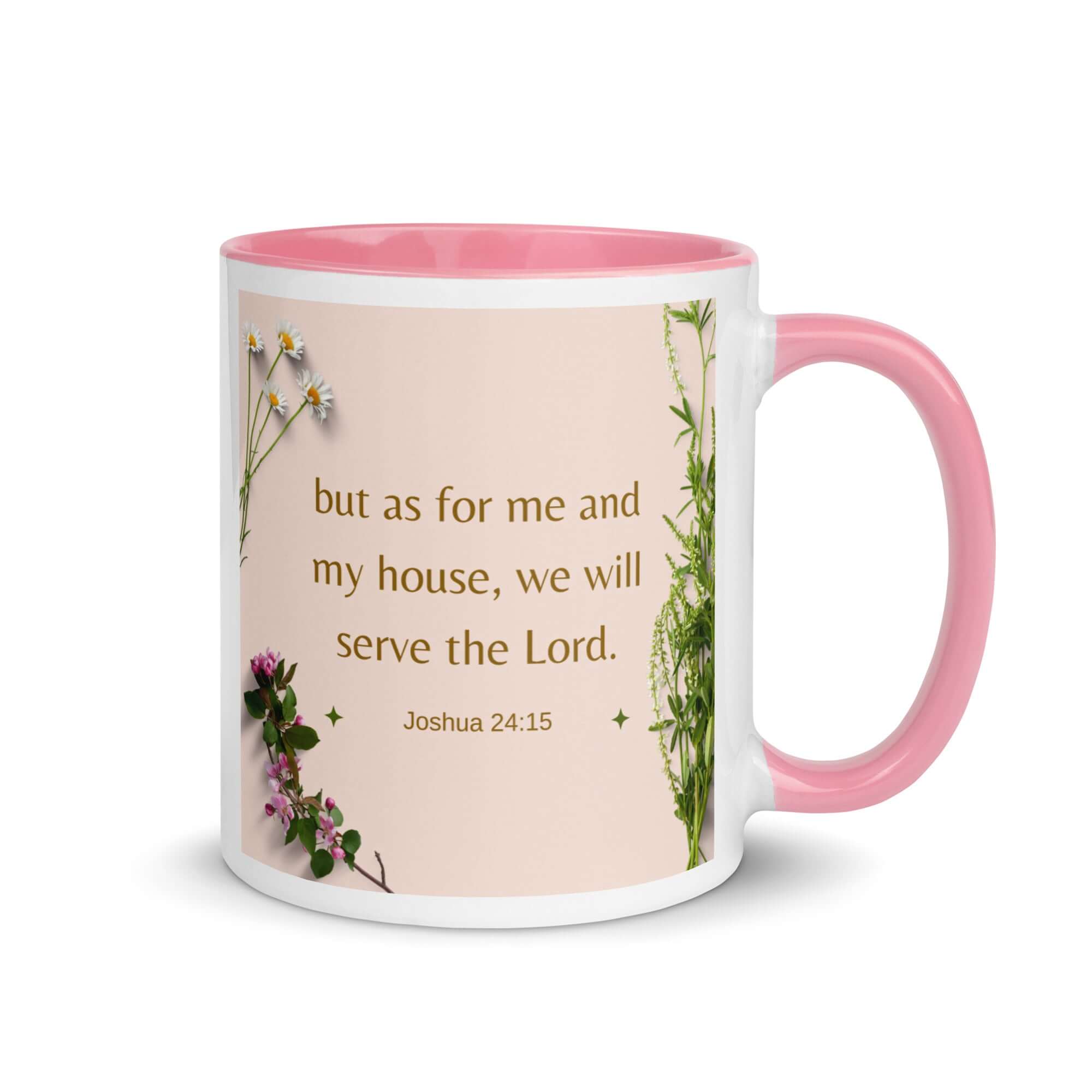 Joshua 24:15 Bible Verse, your fathers White Ceramic Mug with Color Inside Pink 11 oz