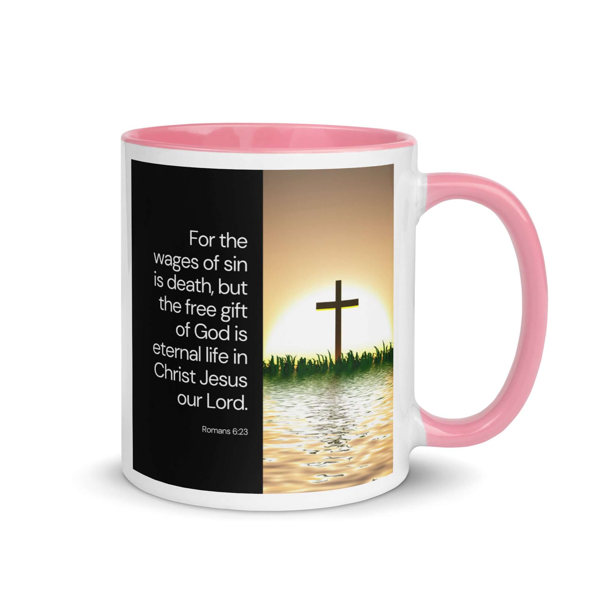 Romans 6:23 Bible Verse, the wages White Ceramic Mug with Color Inside Pink 11 oz
