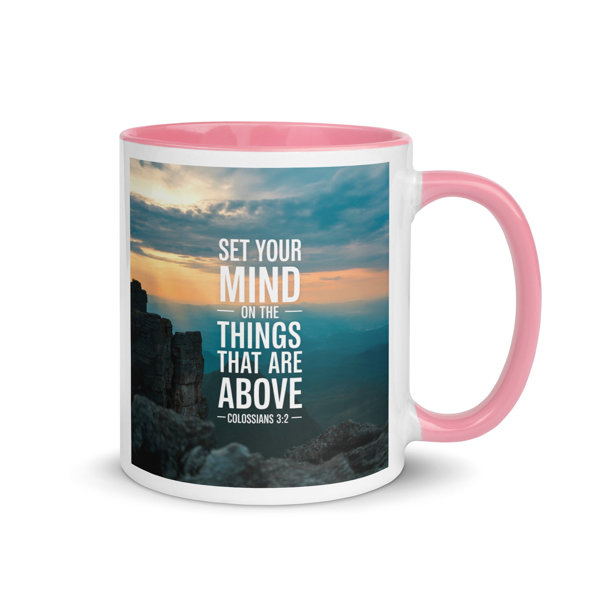 Colossians 3:2 Bible Verse on the White Ceramic Mug with Color Inside Pink 11 oz