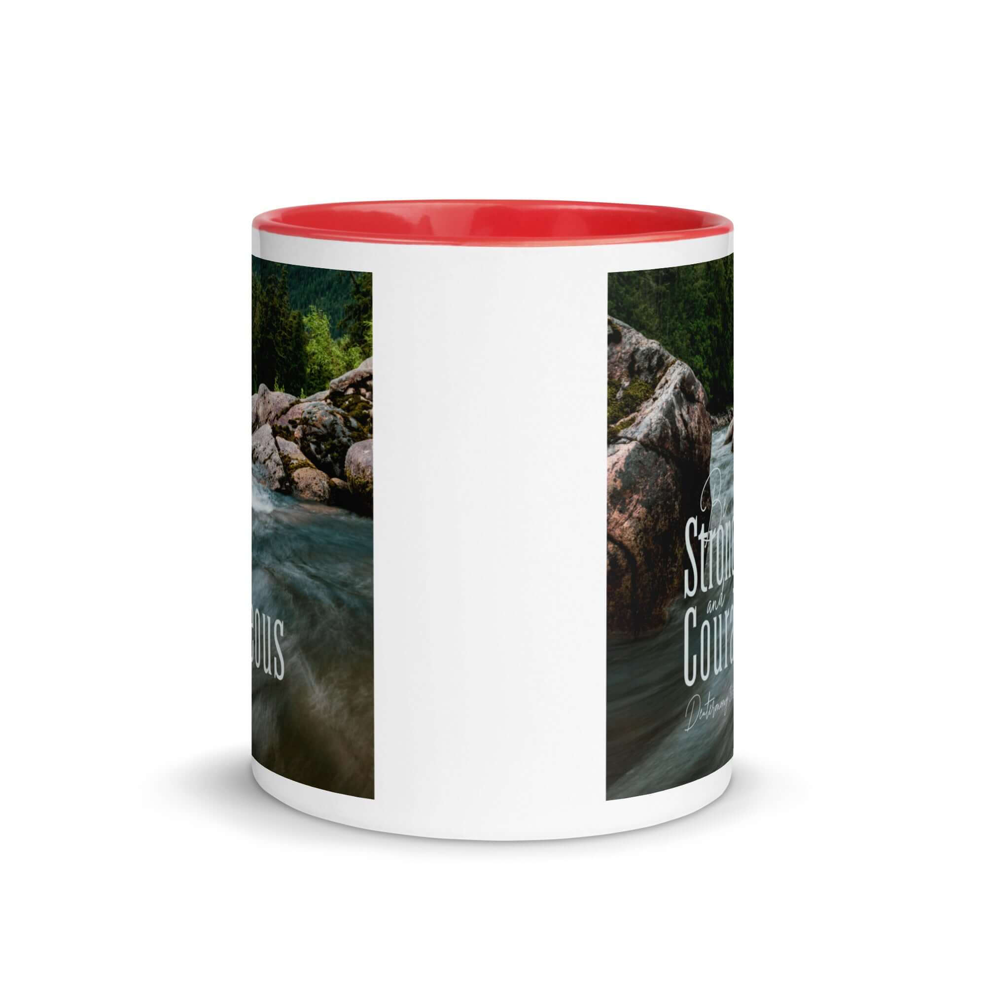 Deuteronomy 31:6 Bible Verse, Be strong and courageous White Ceramic Mug with Color Inside