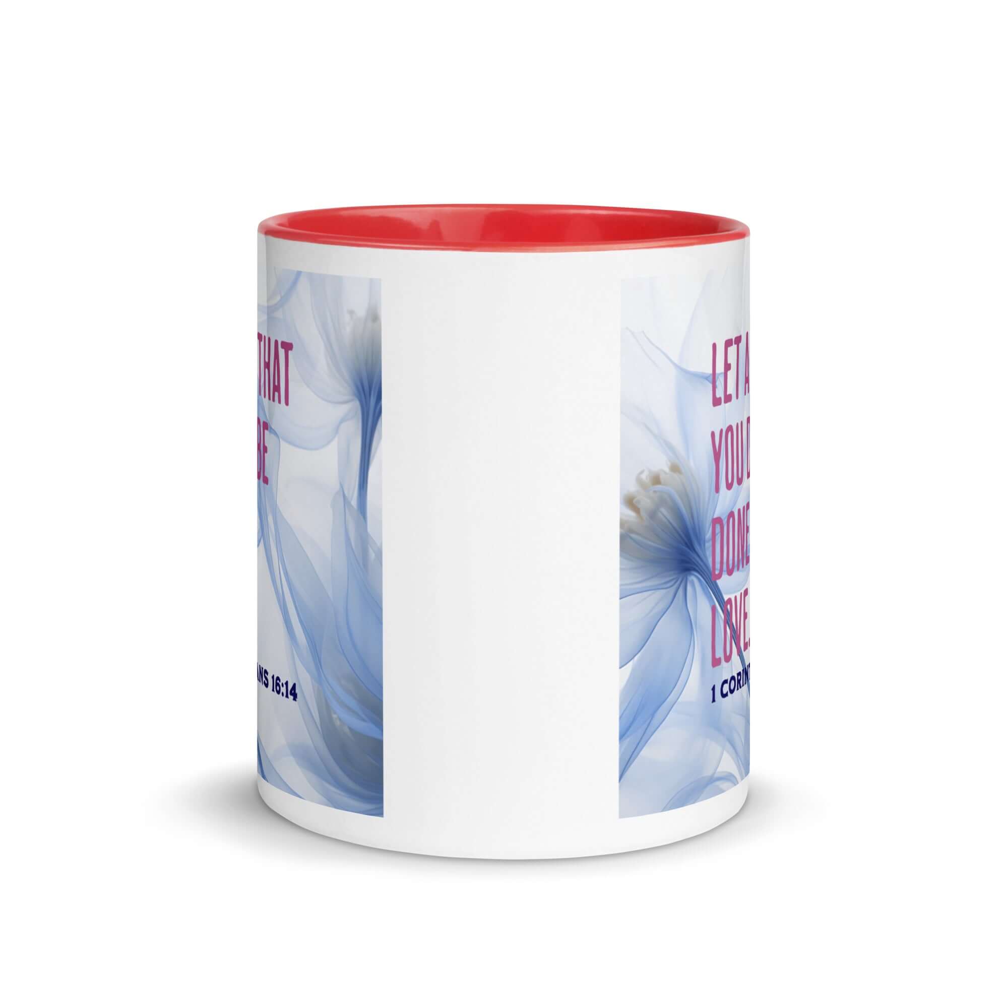 1 Corinthians 16:14 Bible Verse, Do it in Love White Ceramic Mug with Color Inside