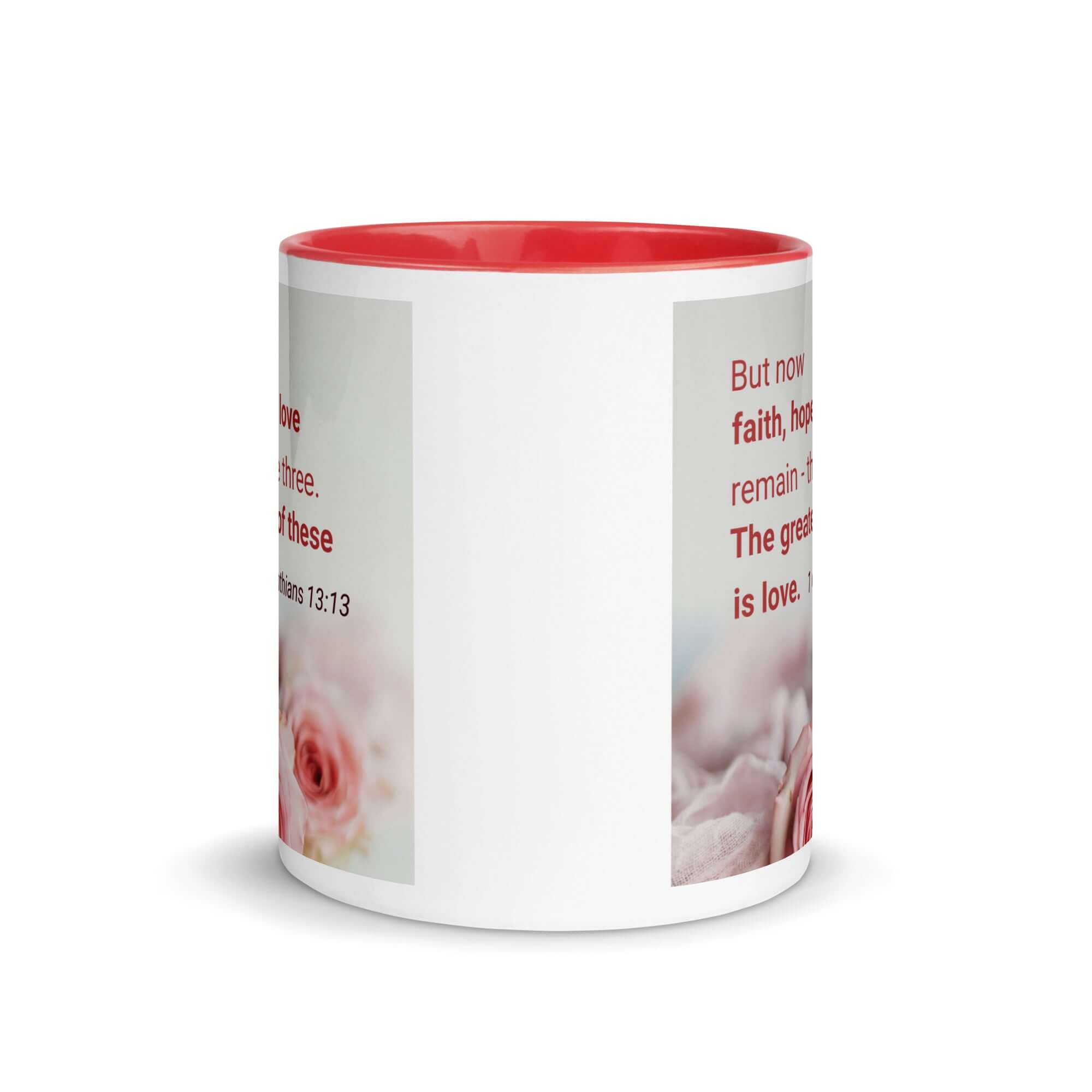1 Corinthians 13:13 Bible Verse, The Greatest is Love White Ceramic Mug with Color Inside