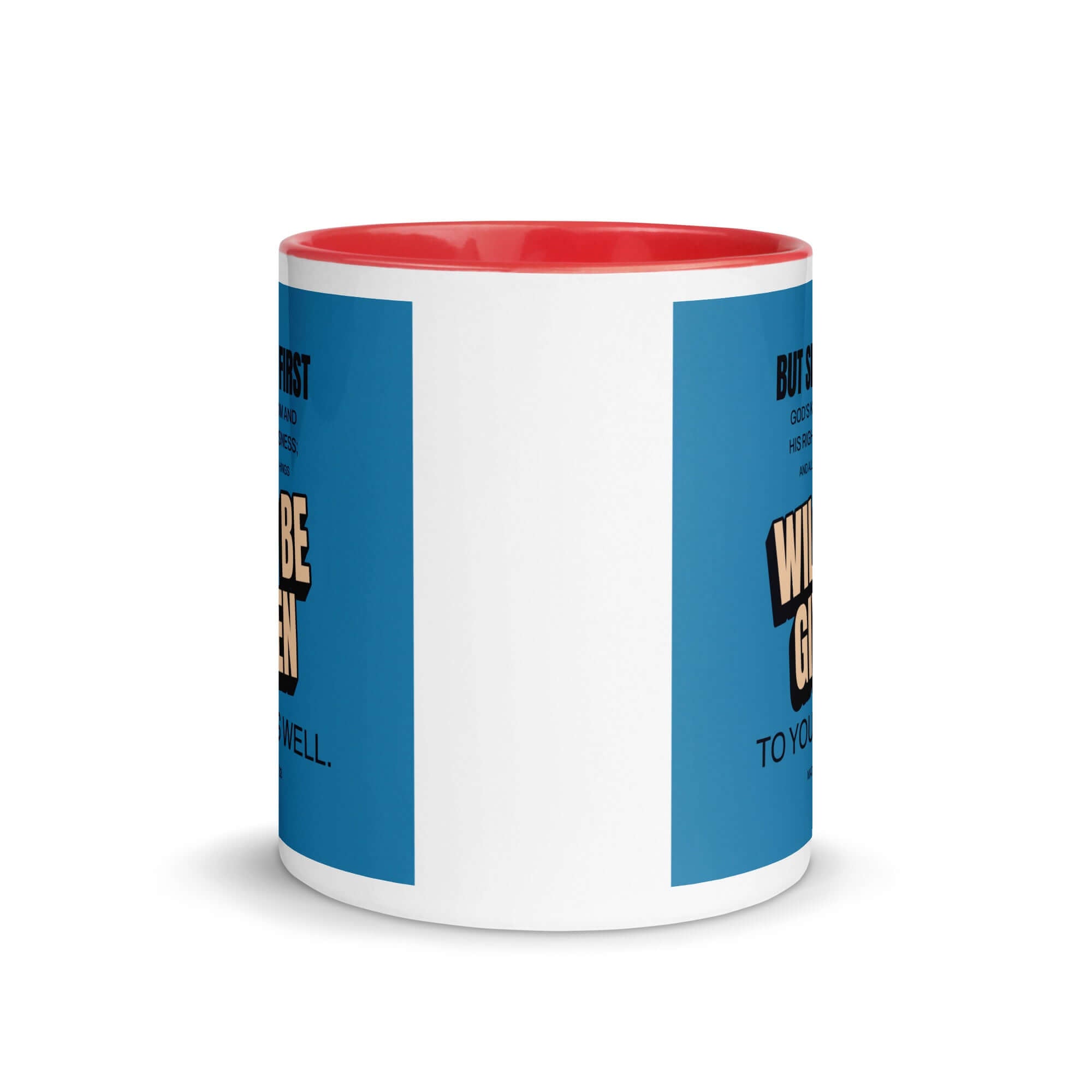 Matthew 6:33 Bible Verse, seek first God’s Kingdom White Ceramic Mug with Color Inside