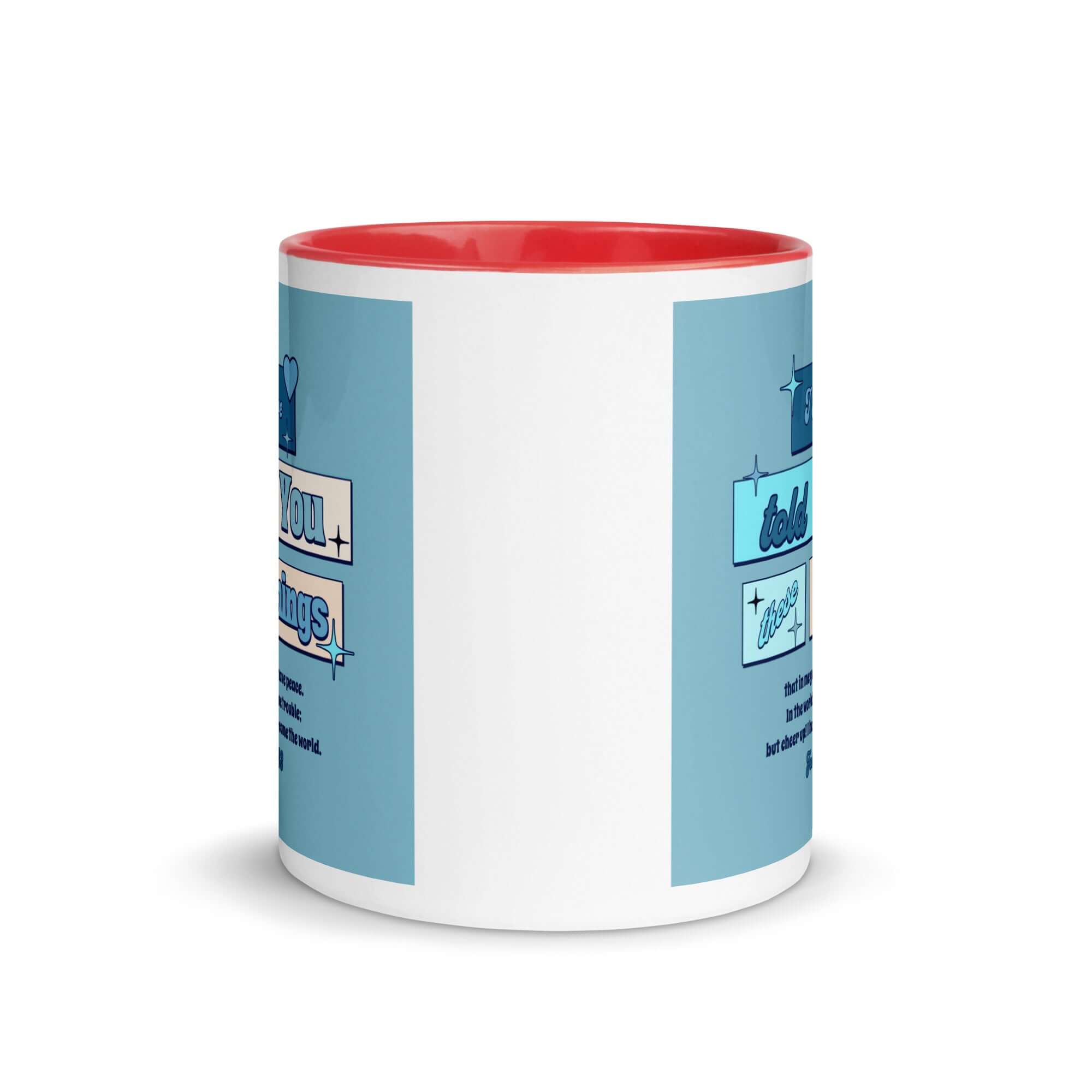 John 16:33 Bible Verse, in me you may have peace White Ceramic Mug with Color Inside