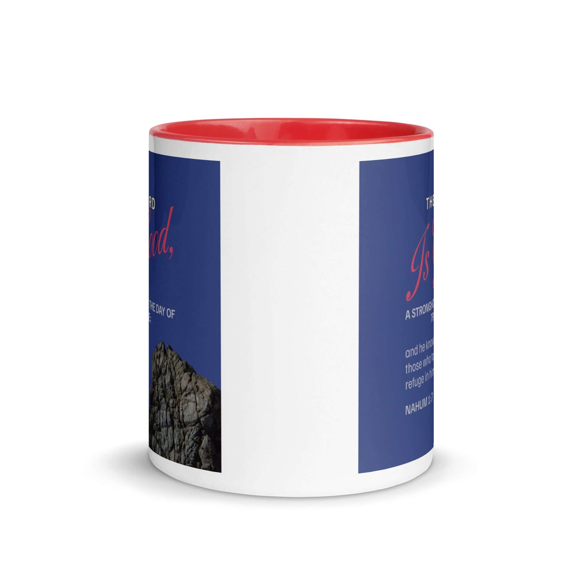 Nahum 1:7 Bible Verse, The LORD is good White Ceramic Mug with Color Inside