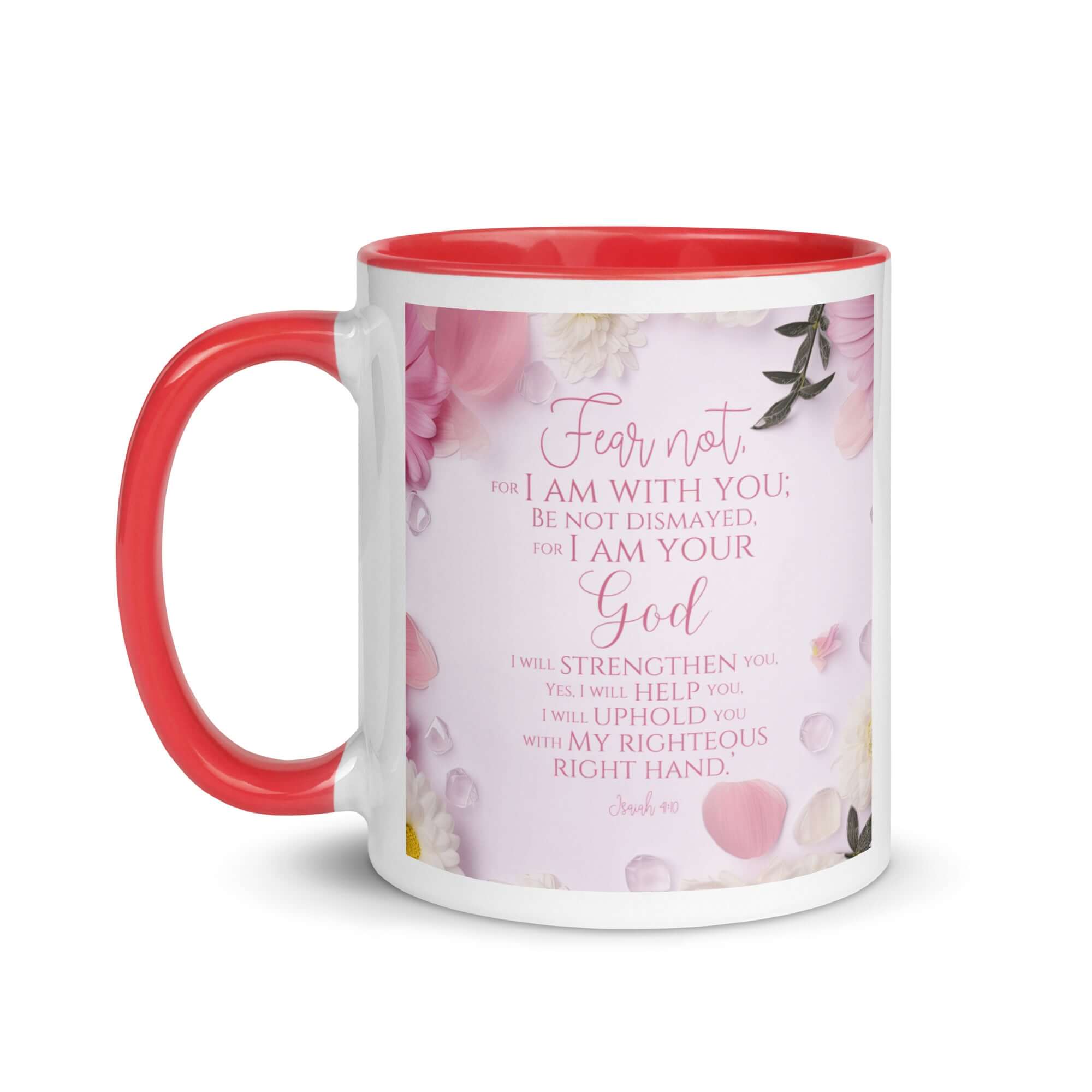 Isaiah 41:10 Bible Verse, God will strengthen you White Ceramic Mug with Color Inside