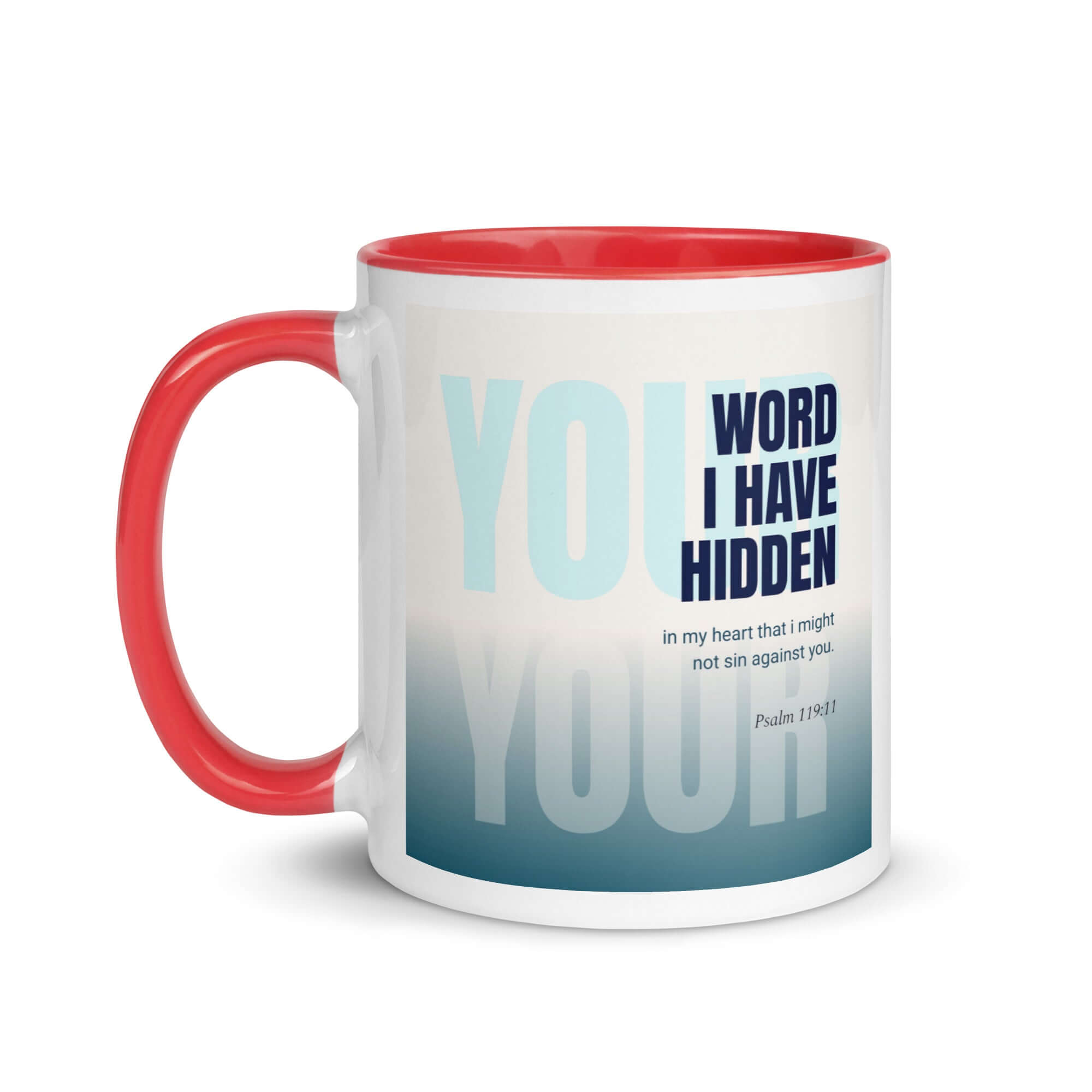 Psalm 119:11 Bible Verse, hidden your word White Ceramic Mug with Color Inside