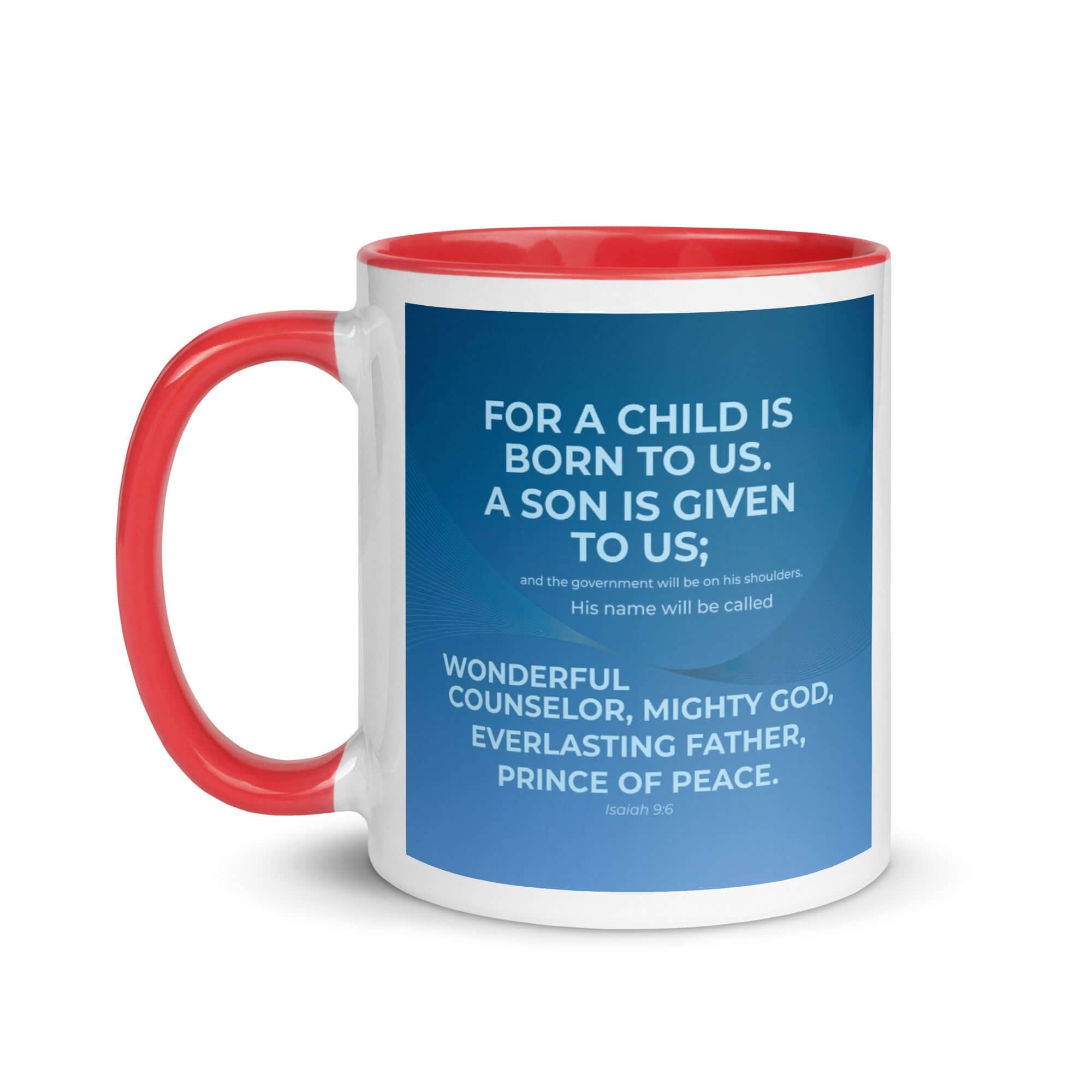Isaiah 9:6 Bible Verse, Everlasting Father White Ceramic Mug with Color Inside