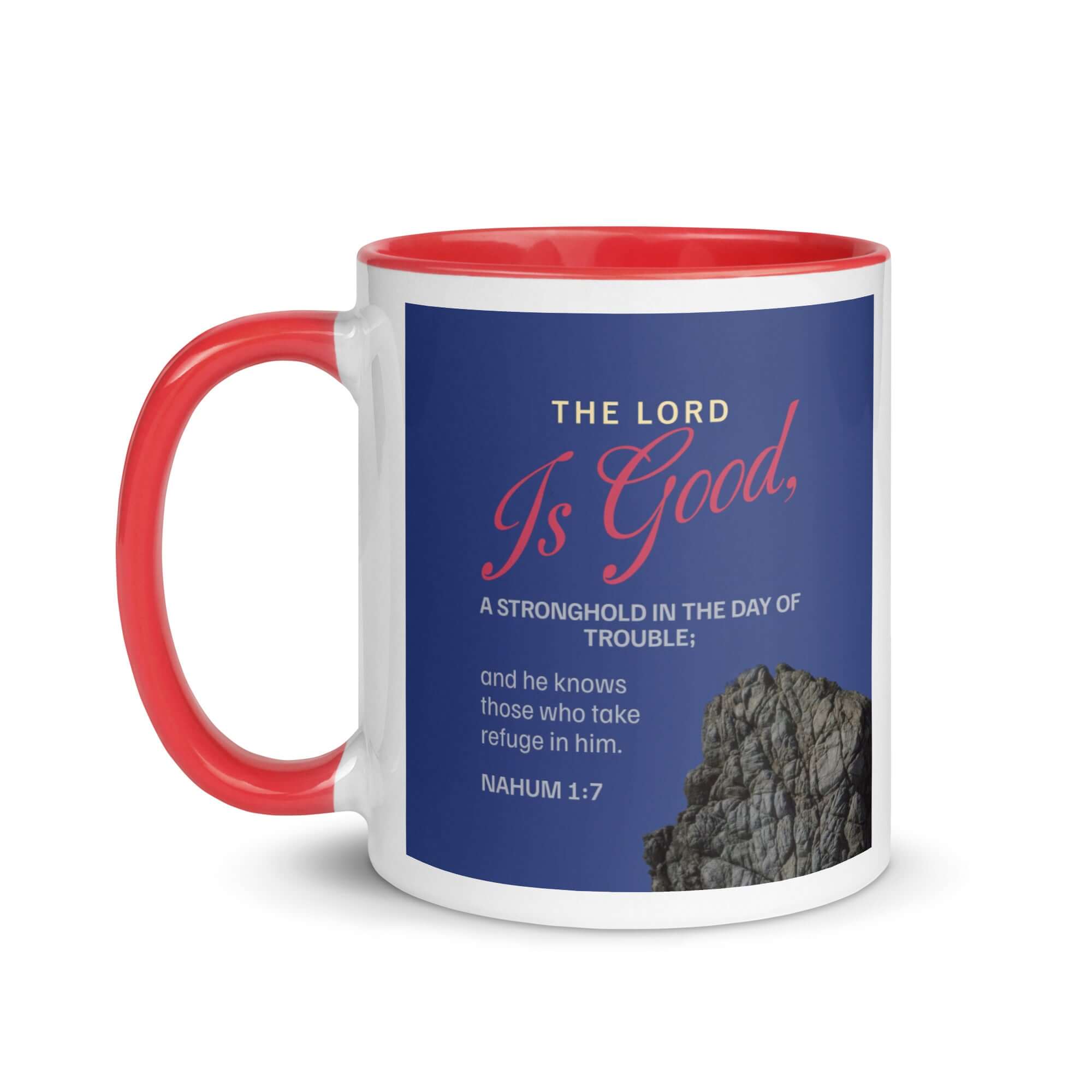 Nahum 1:7 Bible Verse, The LORD is good White Ceramic Mug with Color Inside