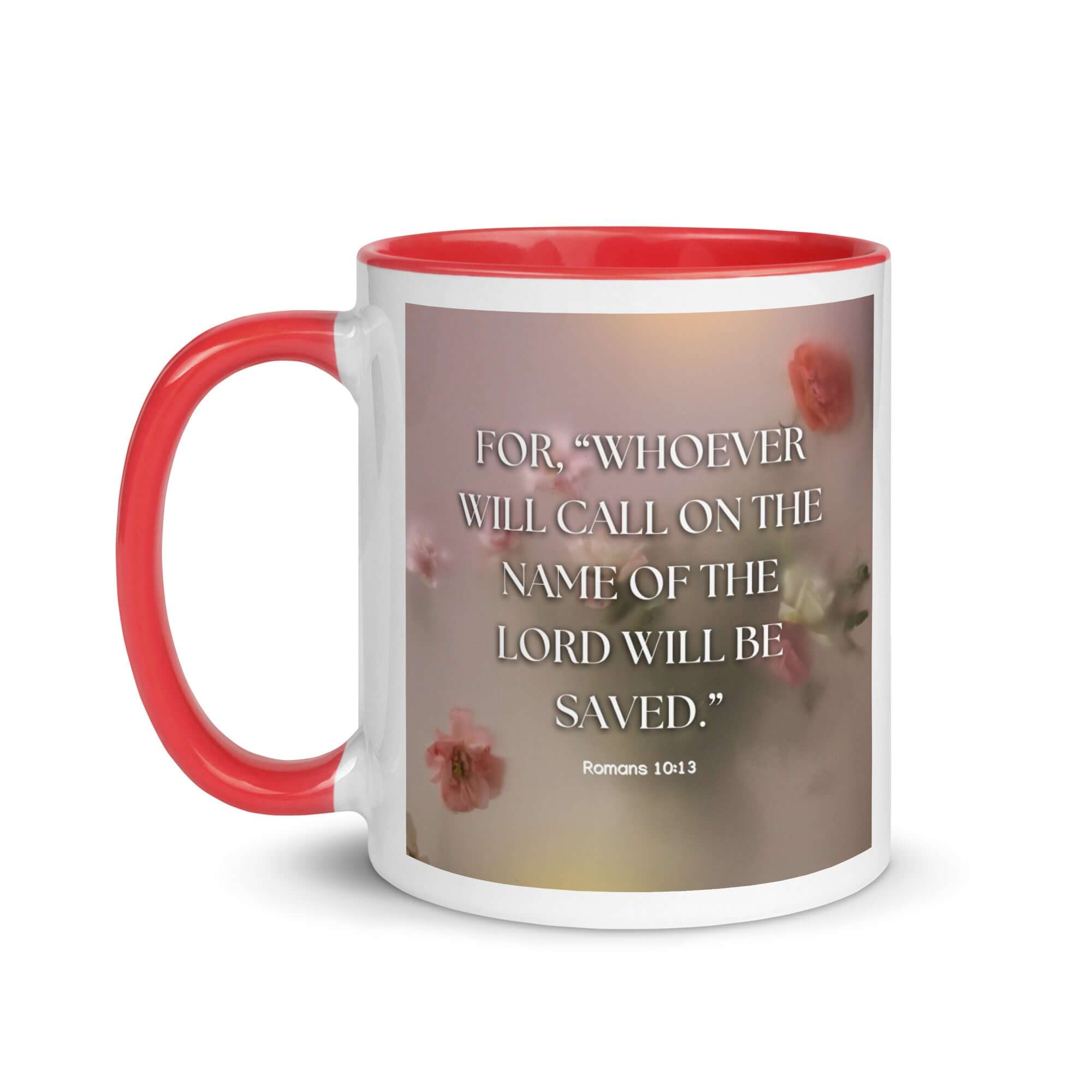 Romans 10:13 Bible Verse, will call White Ceramic Mug with Color Inside