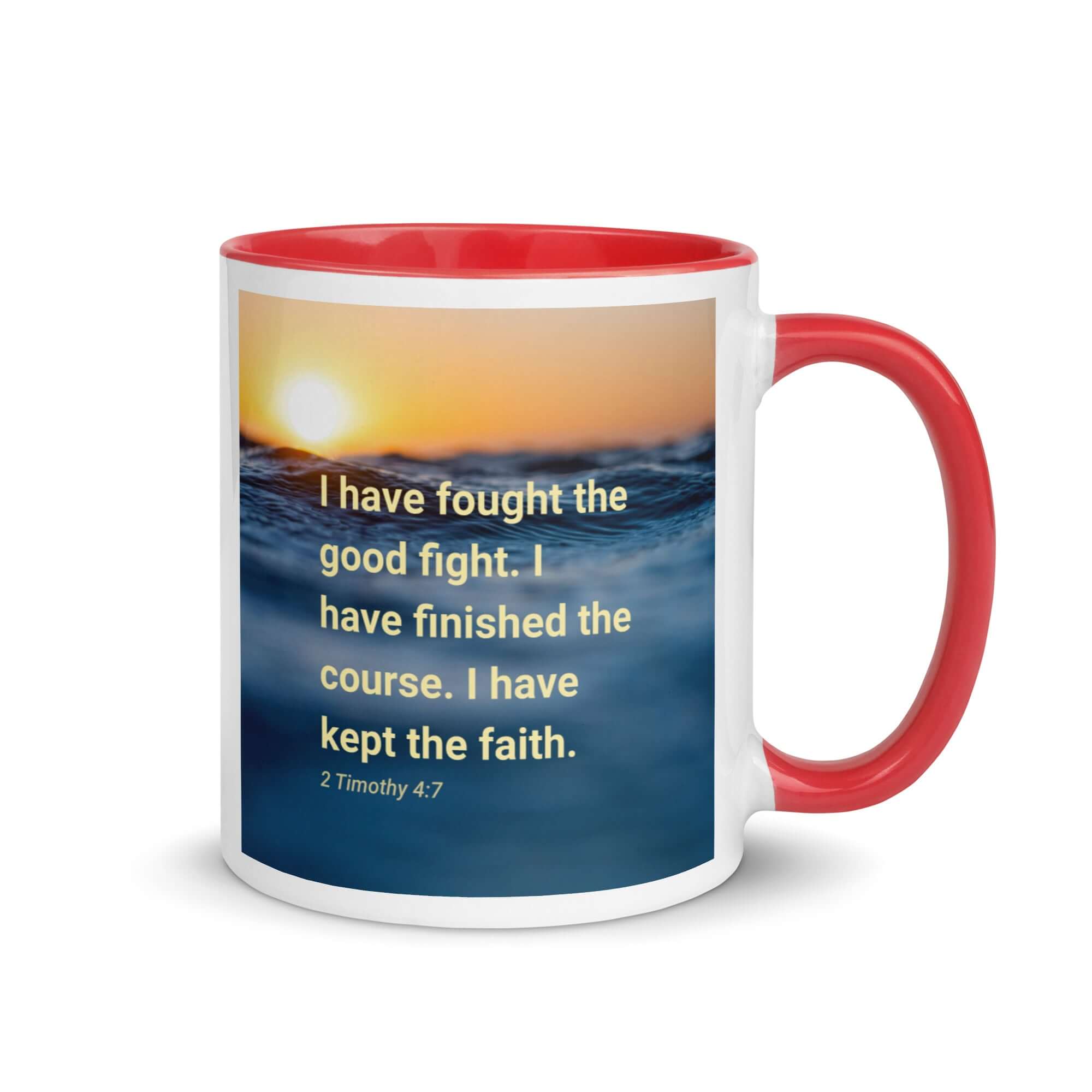 2 Timothy 4:7 Bible Verse, kept the faith White Ceramic Mug with Color Inside Red 11 oz