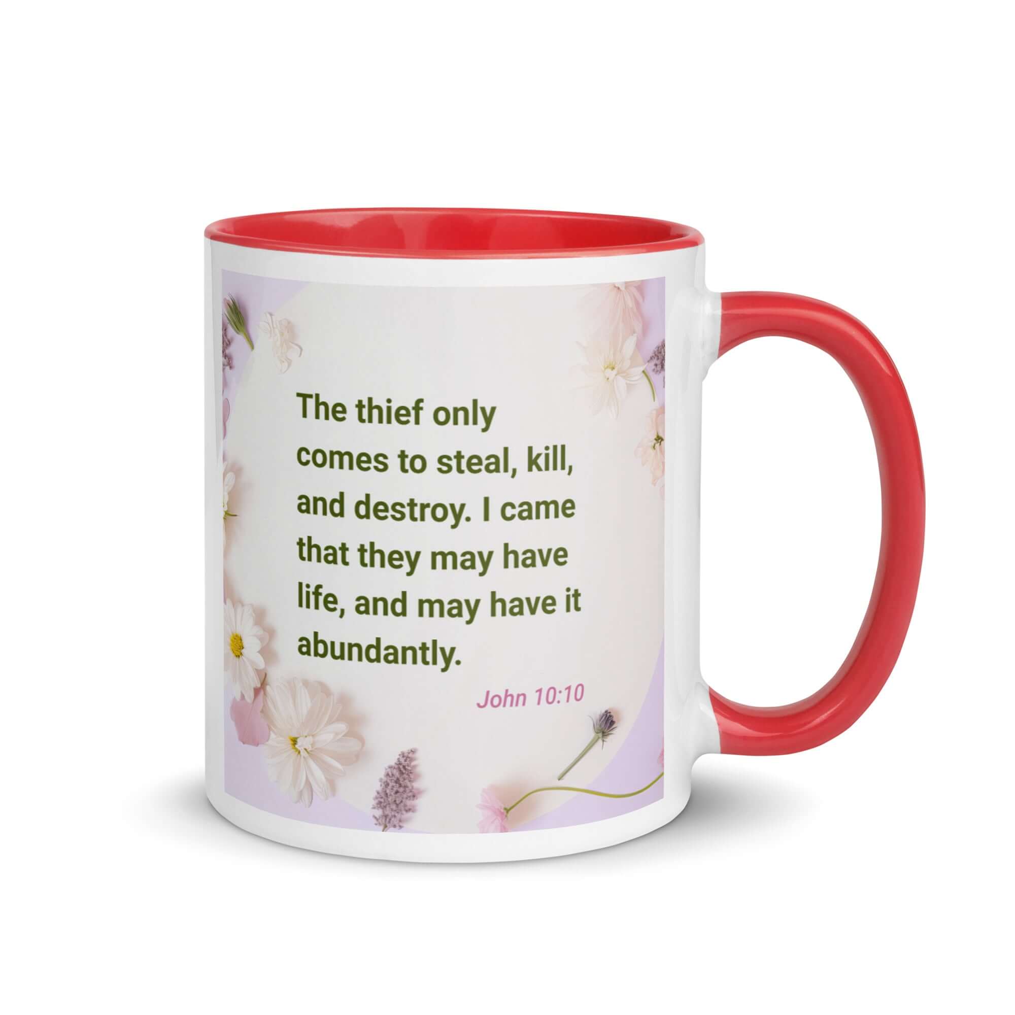 John 10:10 Bible Verse, Abundant Life White Ceramic Mug with Color Inside Red 11 oz