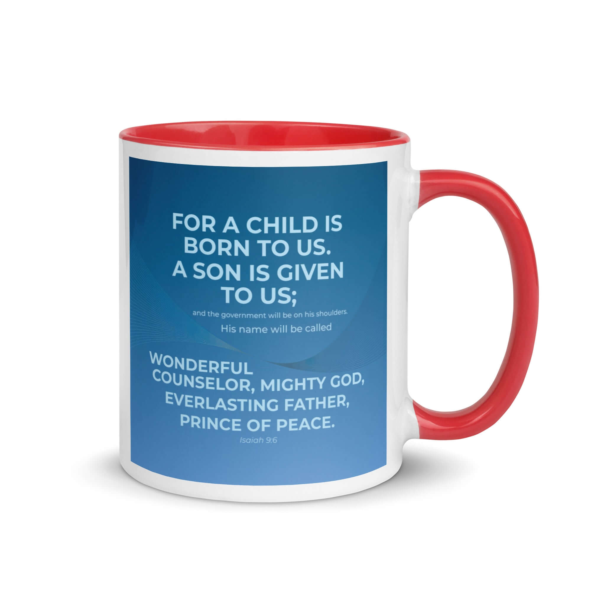 Isaiah 9:6 Bible Verse, Everlasting Father White Ceramic Mug with Color Inside Red 11 oz