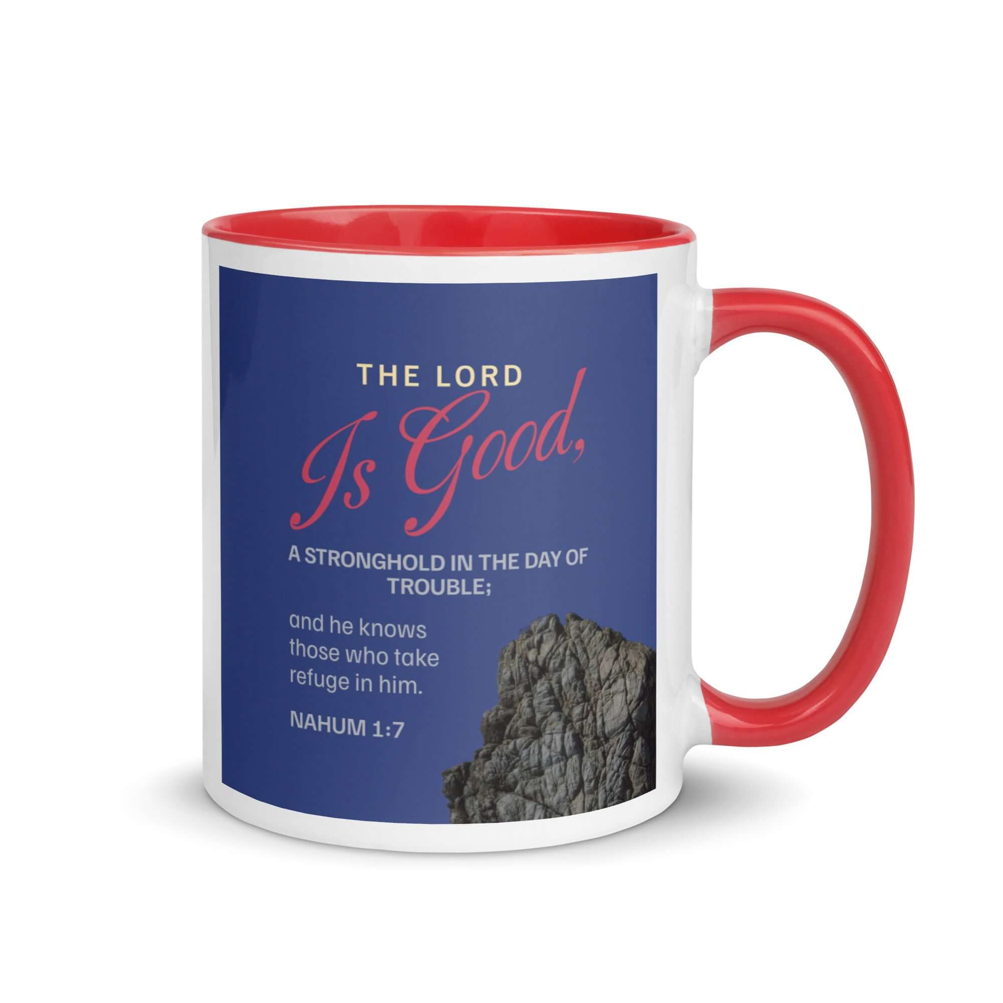 Nahum 1:7 Bible Verse, The LORD is good White Ceramic Mug with Color Inside Red 11 oz