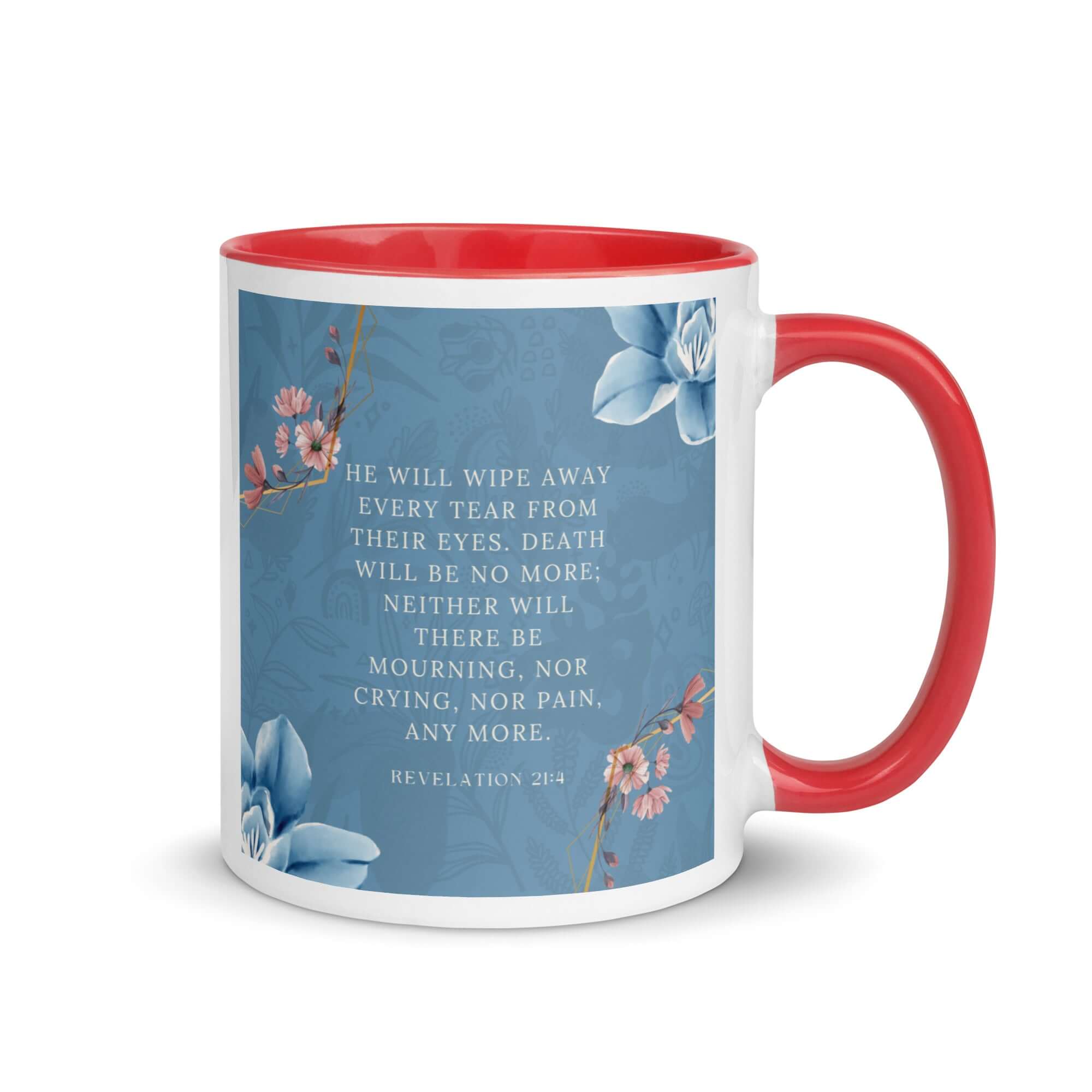 Revelation 21:4 Bible Verse, every tear White Ceramic Mug with Color Inside Red 11 oz