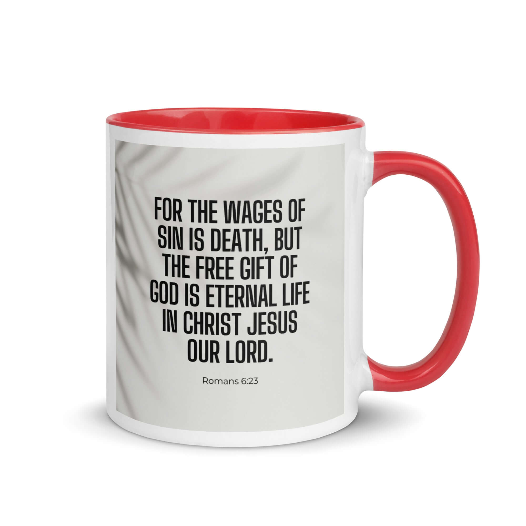 Romans 6:23 Bible Verse, eternal life White Ceramic Mug with Color Inside Red 11 oz