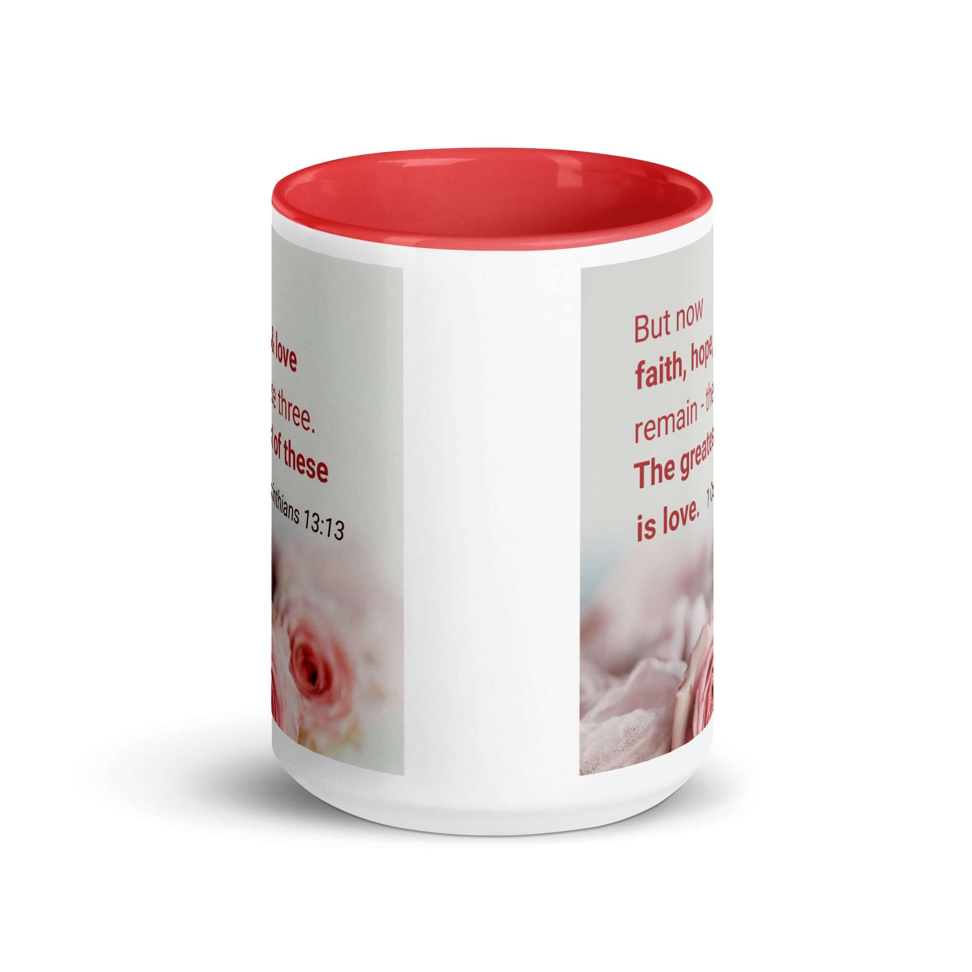 1 Corinthians 13:13 Bible Verse, The Greatest is Love White Ceramic Mug with Color Inside
