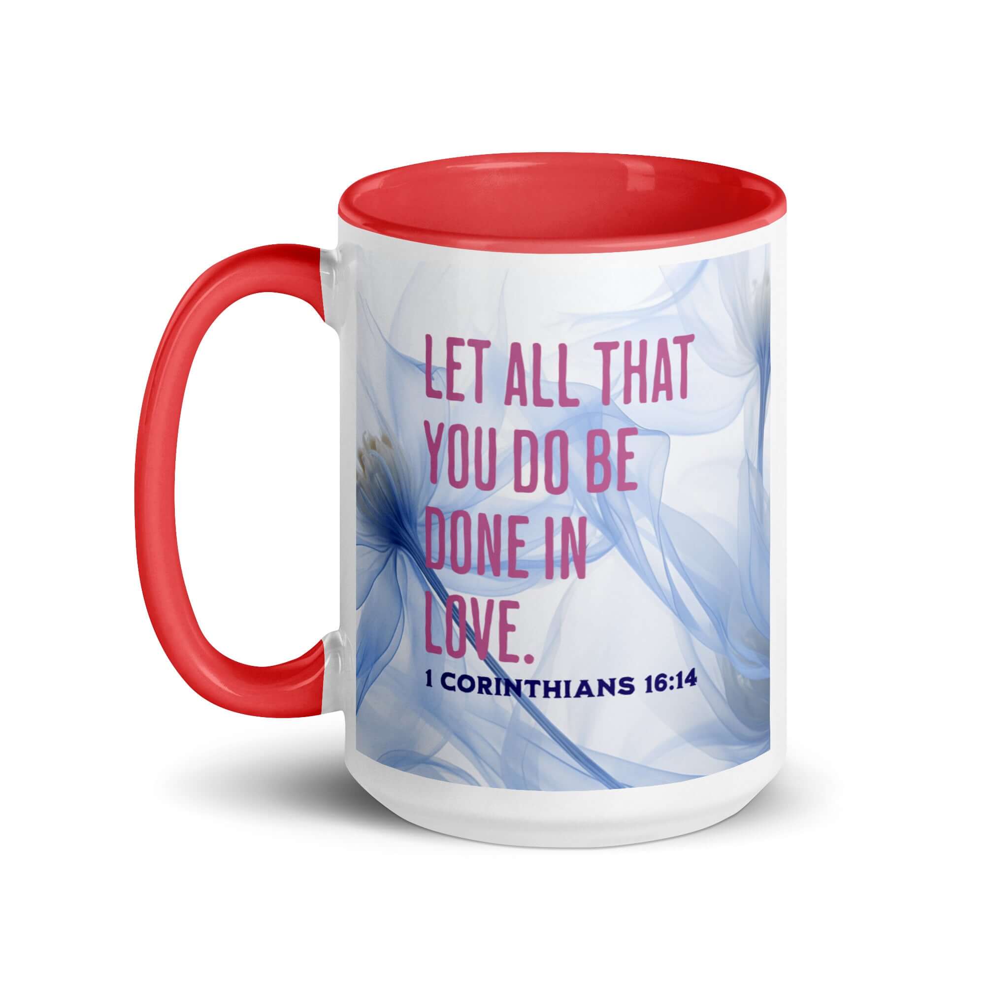 1 Corinthians 16:14 Bible Verse, Do it in Love White Ceramic Mug with Color Inside