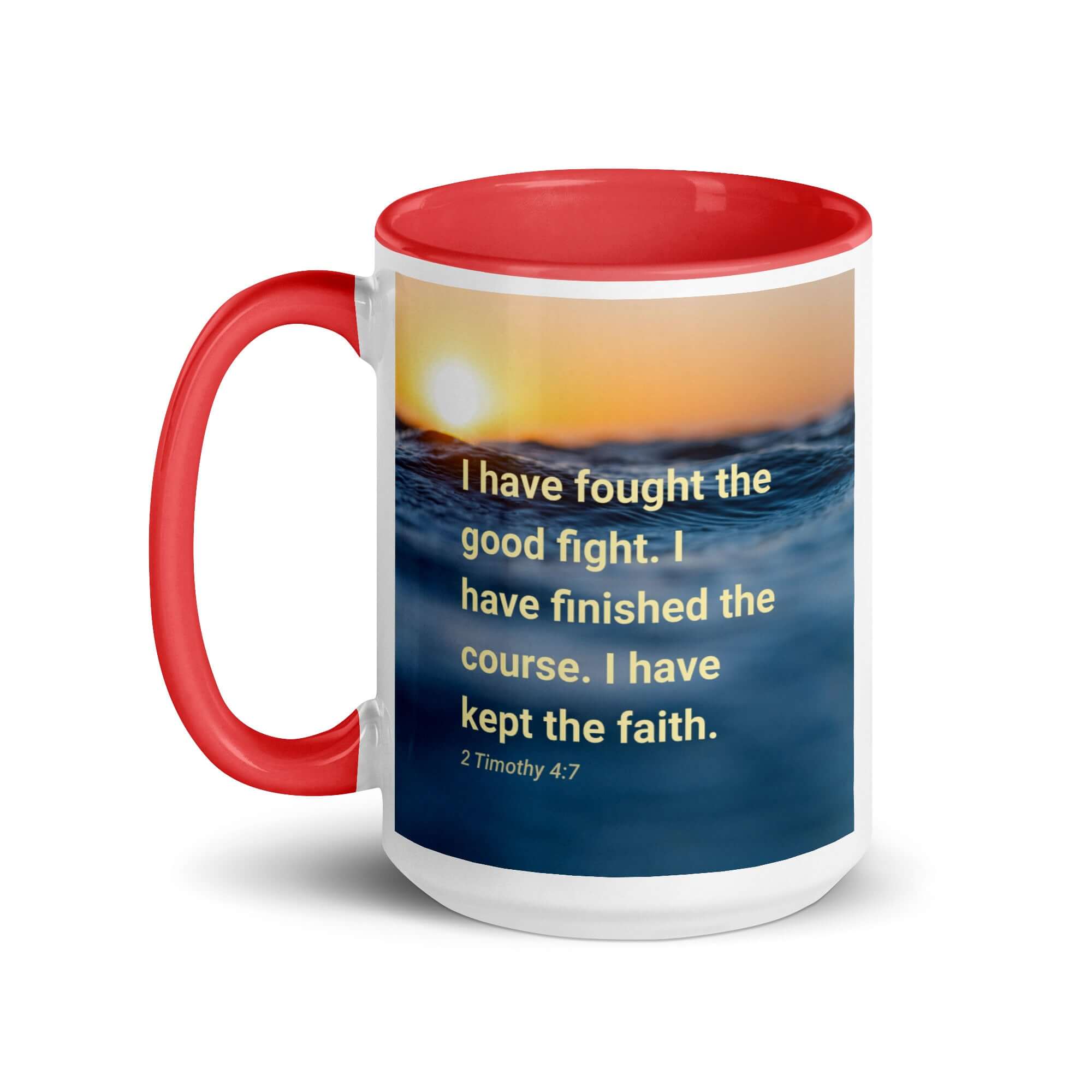 2 Timothy 4:7 Bible Verse, kept the faith White Ceramic Mug with Color Inside