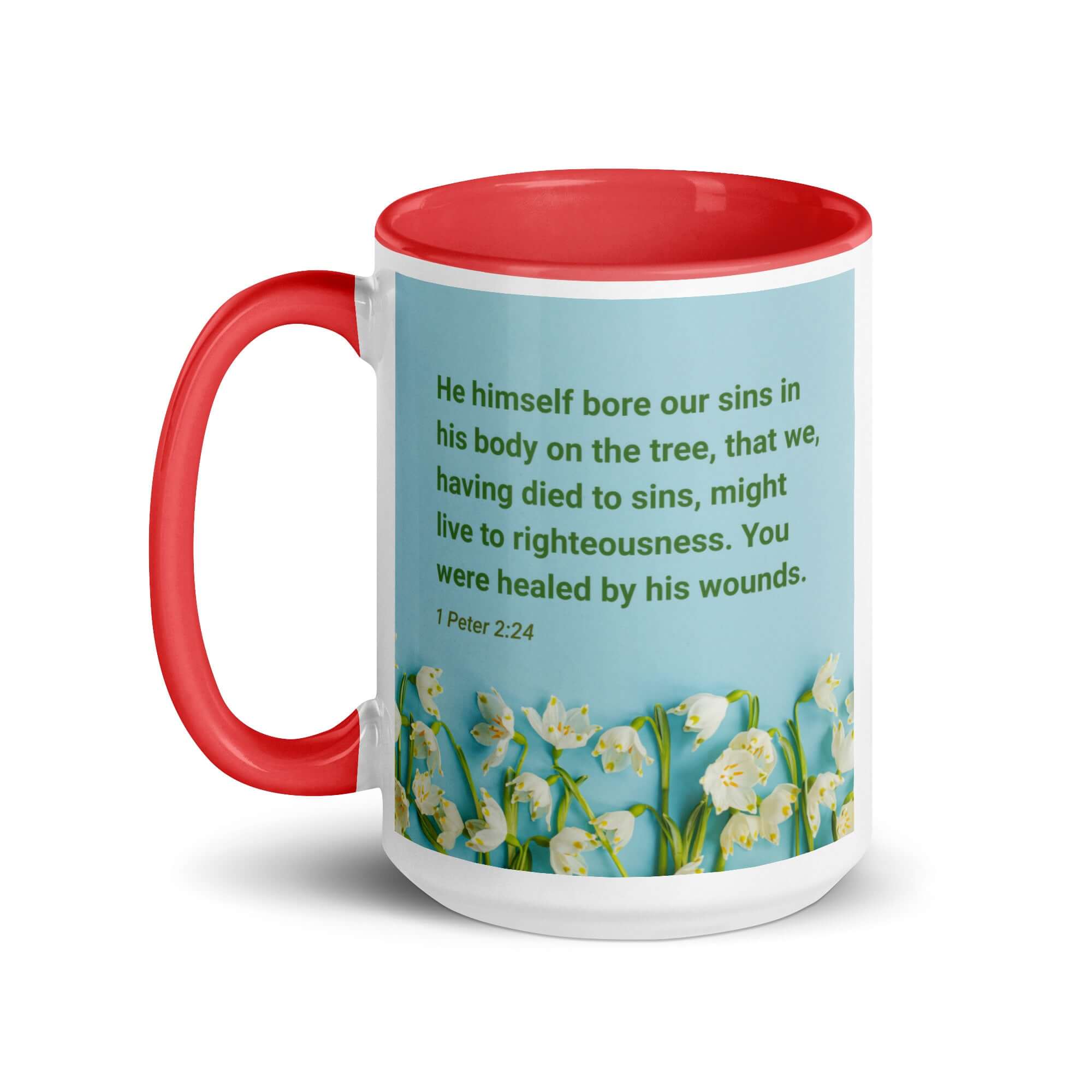 1 Peter 2:24 Bible Verse, healed by His wounds White Ceramic Mug with Color Inside