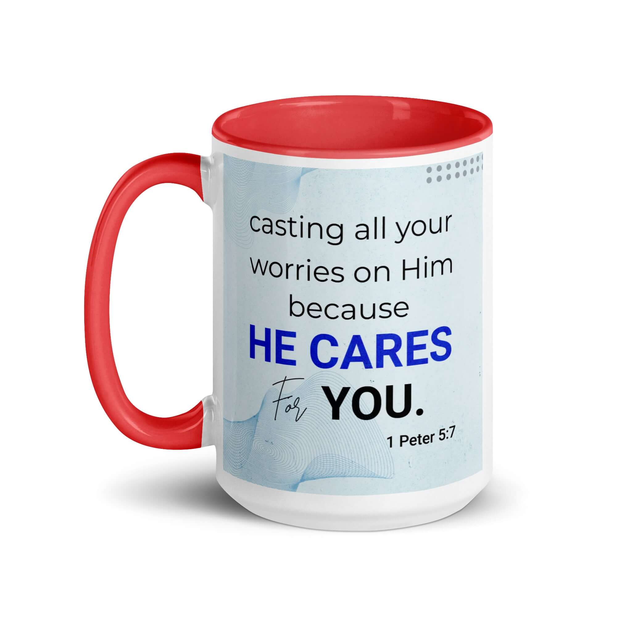 1 Peter 5:7 Bible Verse, casting all your worries on Him White Ceramic Mug with Color Inside