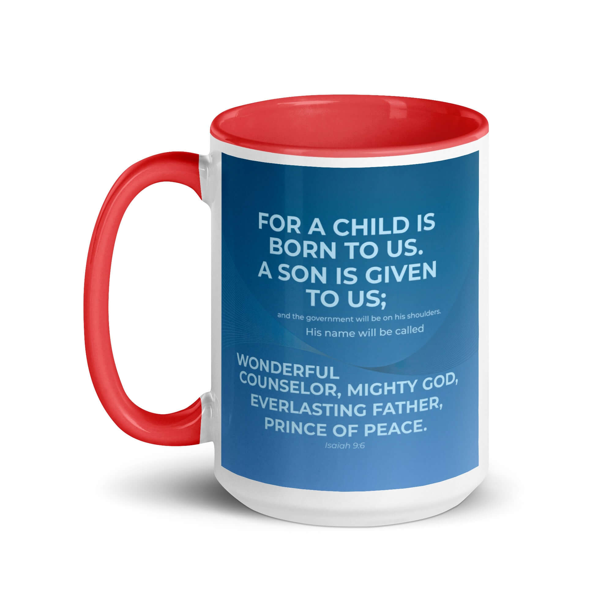Isaiah 9:6 Bible Verse, Everlasting Father White Ceramic Mug with Color Inside