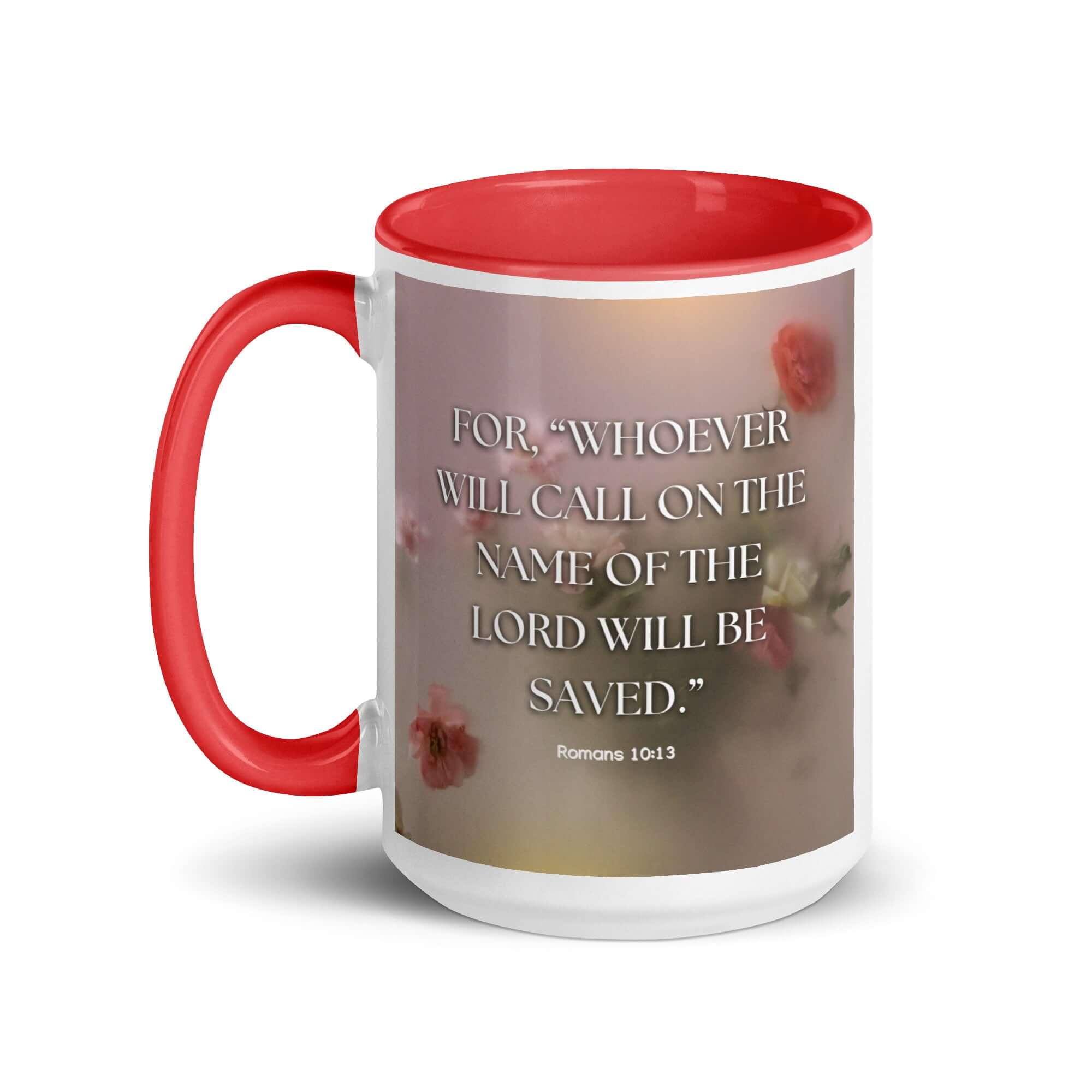 Romans 10:13 Bible Verse, will call White Ceramic Mug with Color Inside