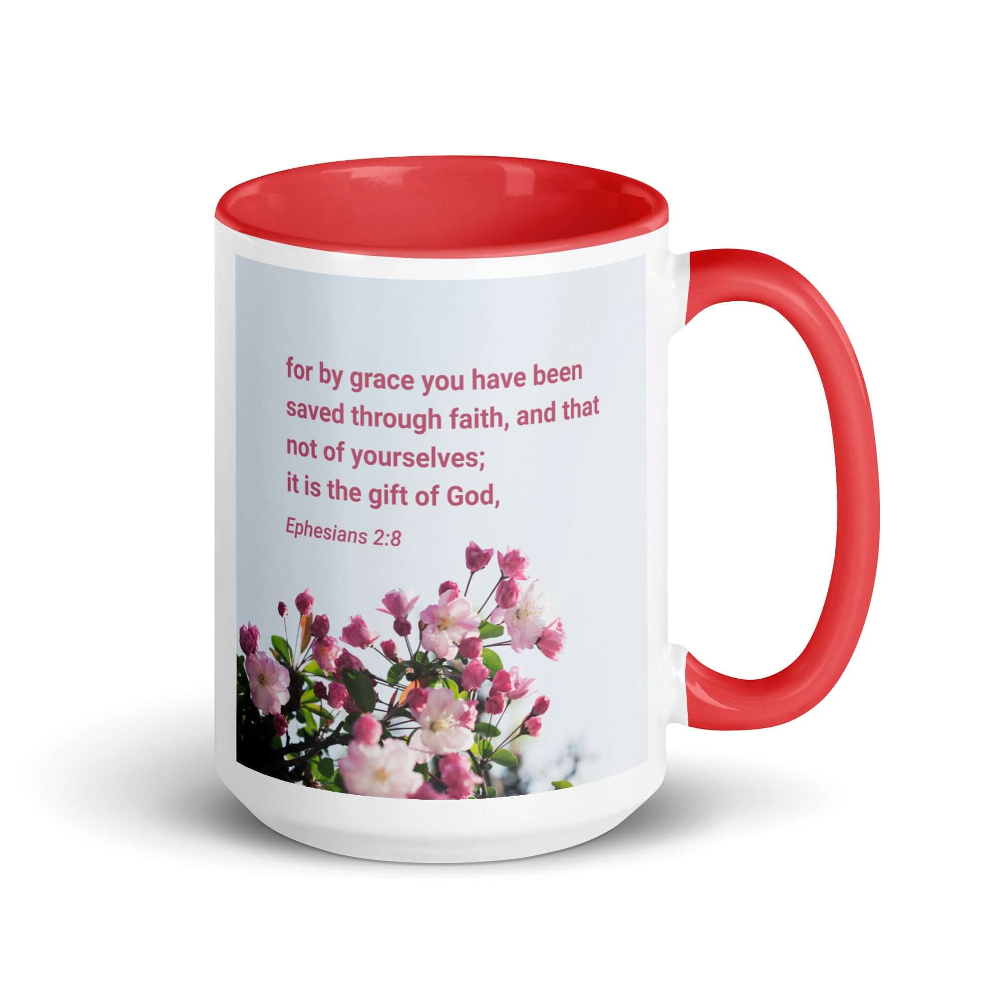 Ephesians 2:8 Bible Verse, saved through faith White Ceramic Mug with Color Inside Red 15 oz
