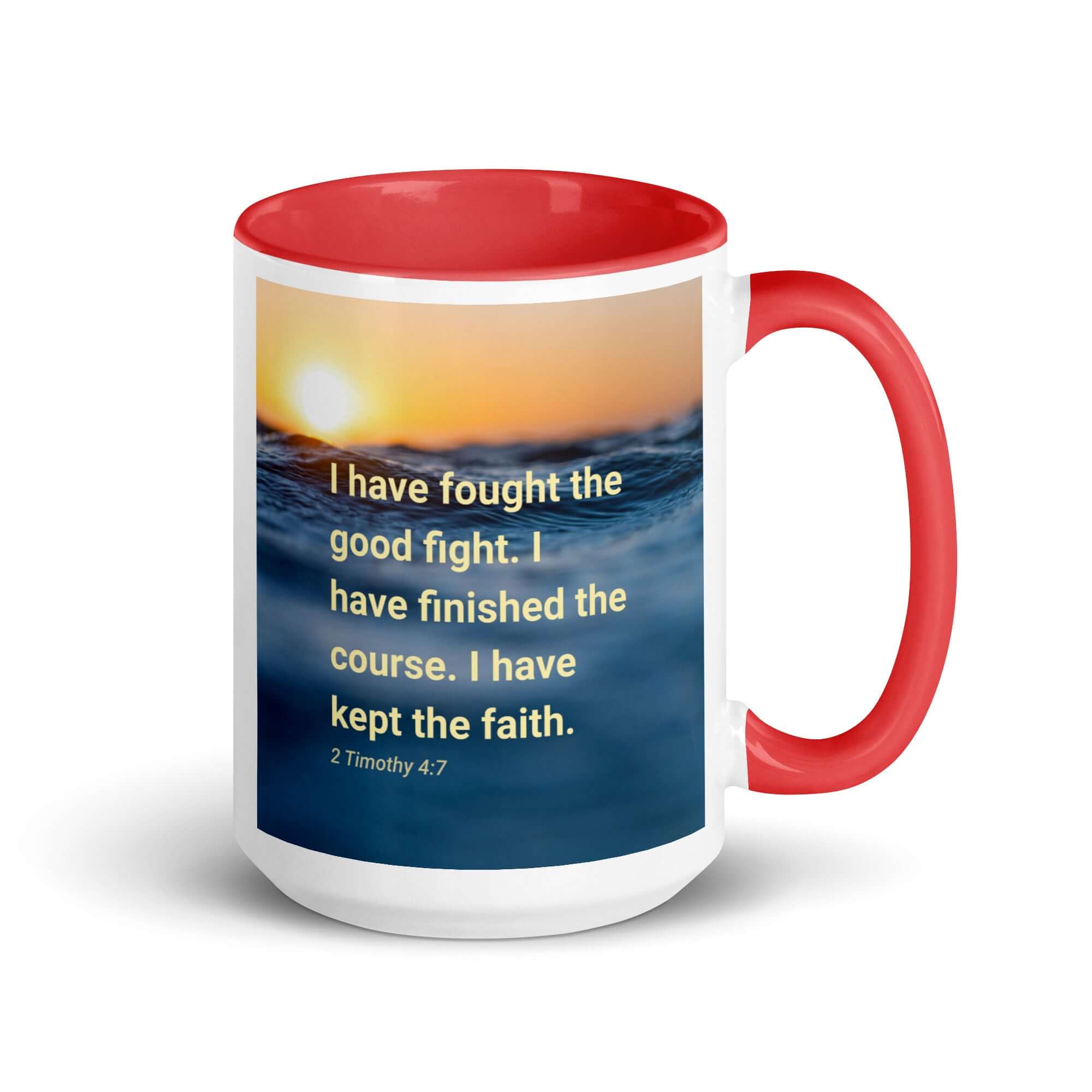 2 Timothy 4:7 Bible Verse, kept the faith White Ceramic Mug with Color Inside Red 15 oz