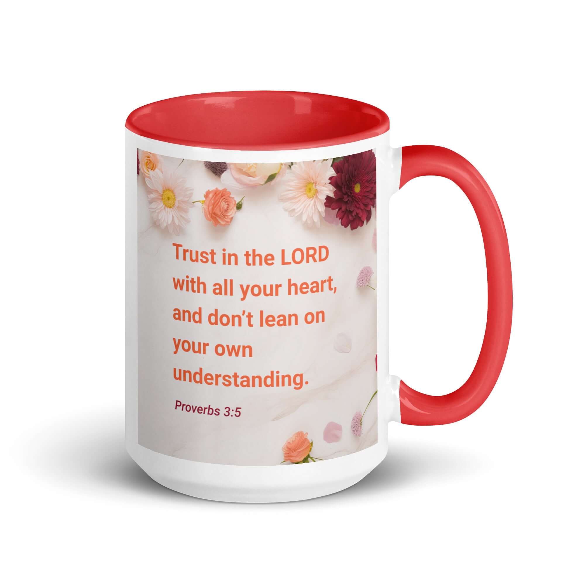 Proverbs 3:5 Bible Verse, Trust in the LORD White Ceramic Mug with Color Inside Red 15 oz