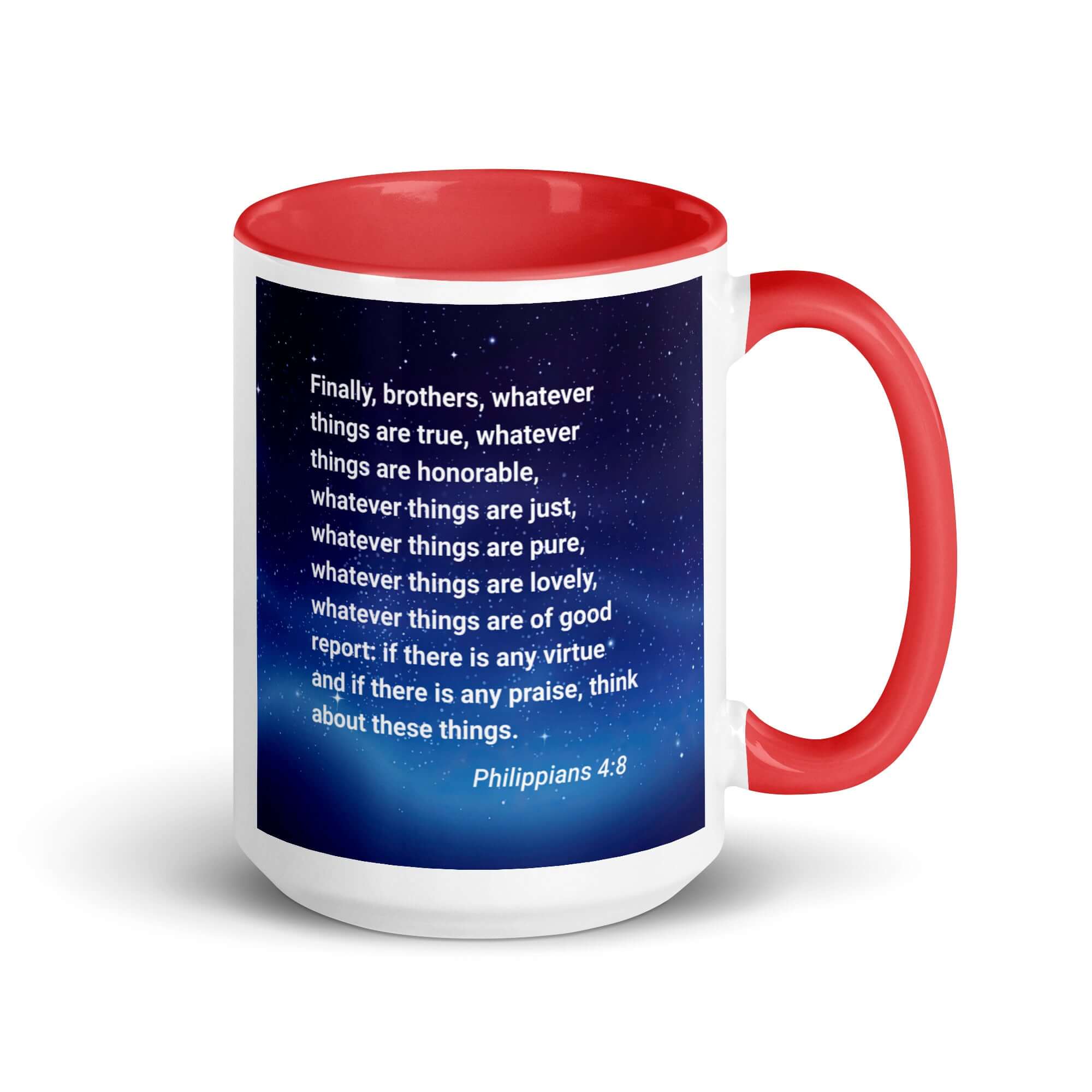 Philippians 4:8 Bible Verse, Think these things White Ceramic Mug with Color Inside Red 15 oz