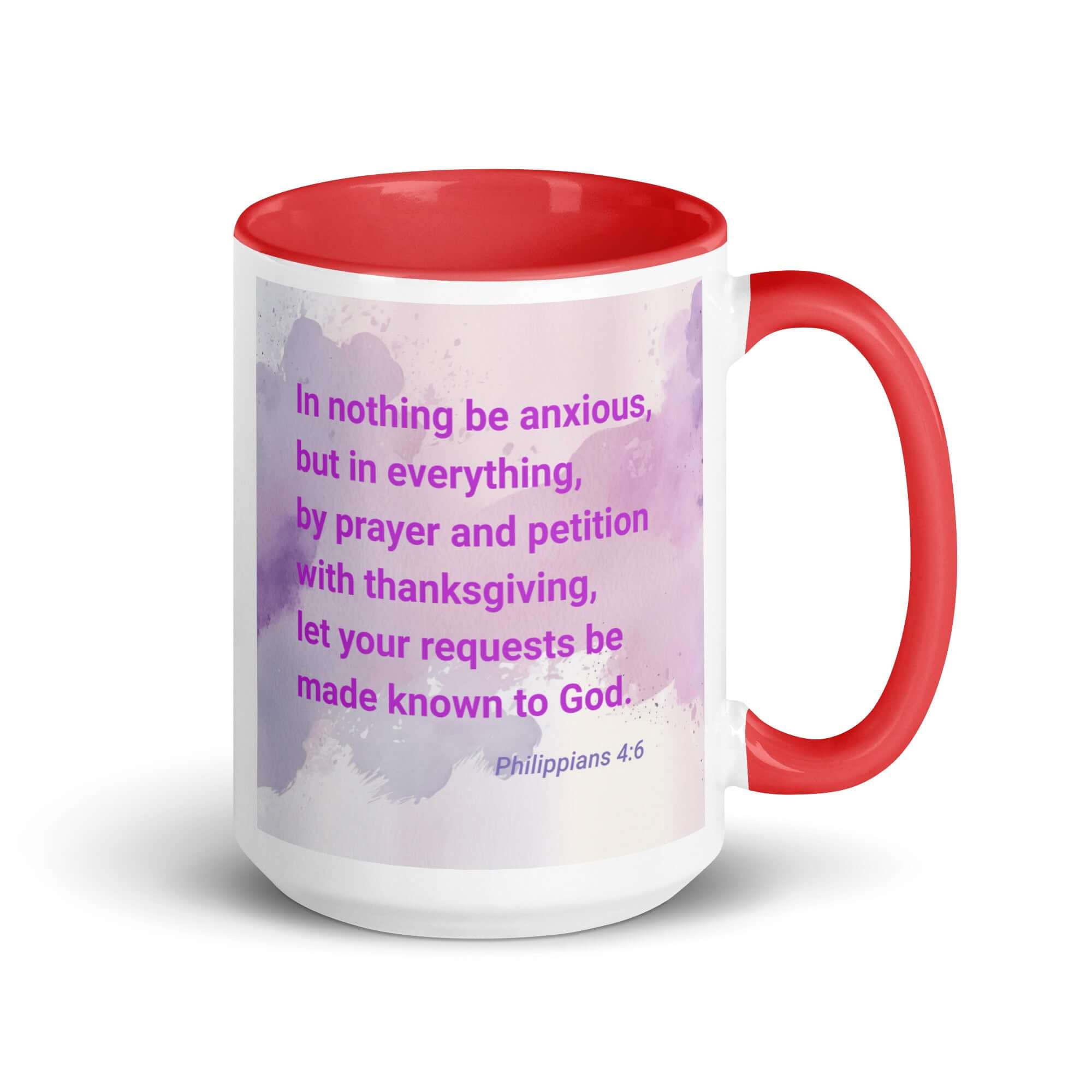 Philippians 4:6 Bible Verse, Prayer and Petition White Ceramic Mug with Color Inside Red 15 oz