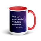Romans 3:23 Bible Verse, all have sinned White Ceramic Mug with Color Inside Red 15 oz