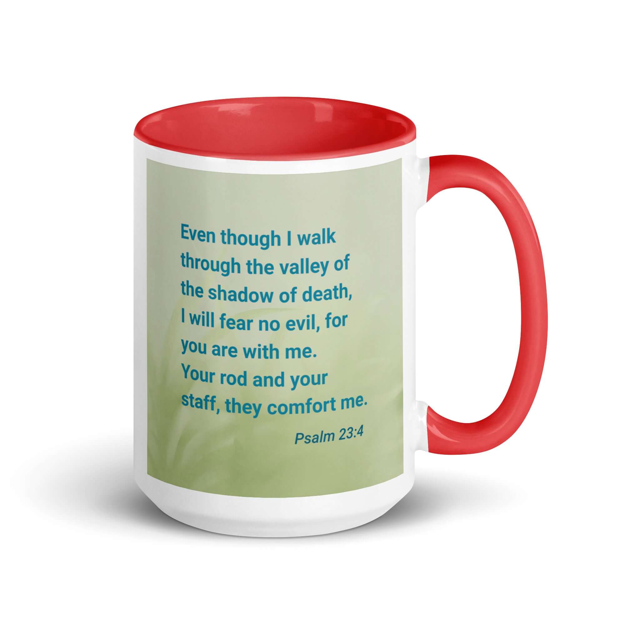 Psalm 23:4 Bible Verse, fear no evil White Ceramic Mug with Color Inside Red 15 oz