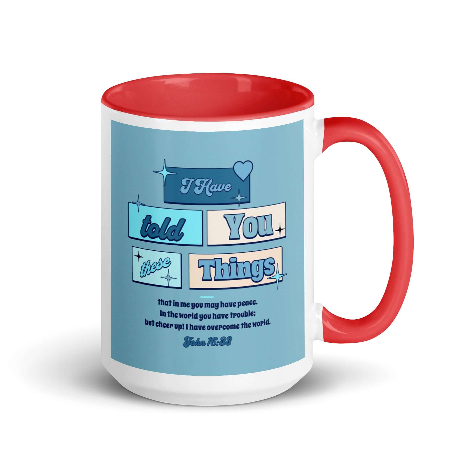 John 16:33 Bible Verse, in me you may have peace White Ceramic Mug with Color Inside Red 15 oz