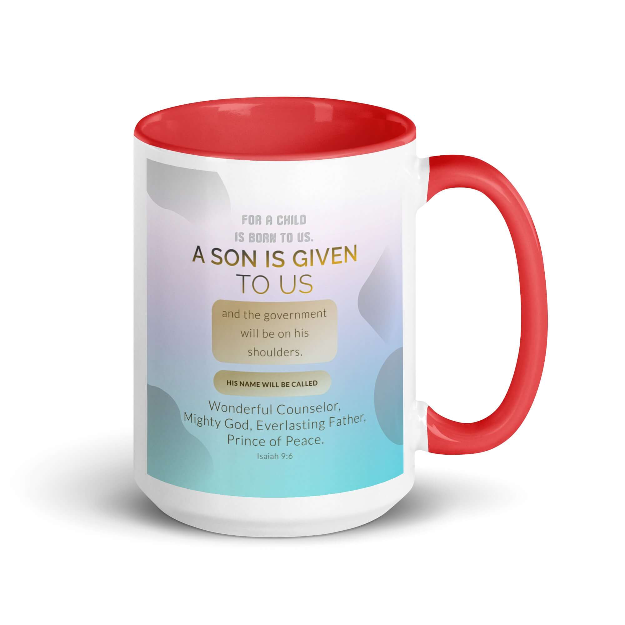 Isaiah 9:6 Bible Verse, Wonderful Counselor White Ceramic Mug with Color Inside Red 15 oz