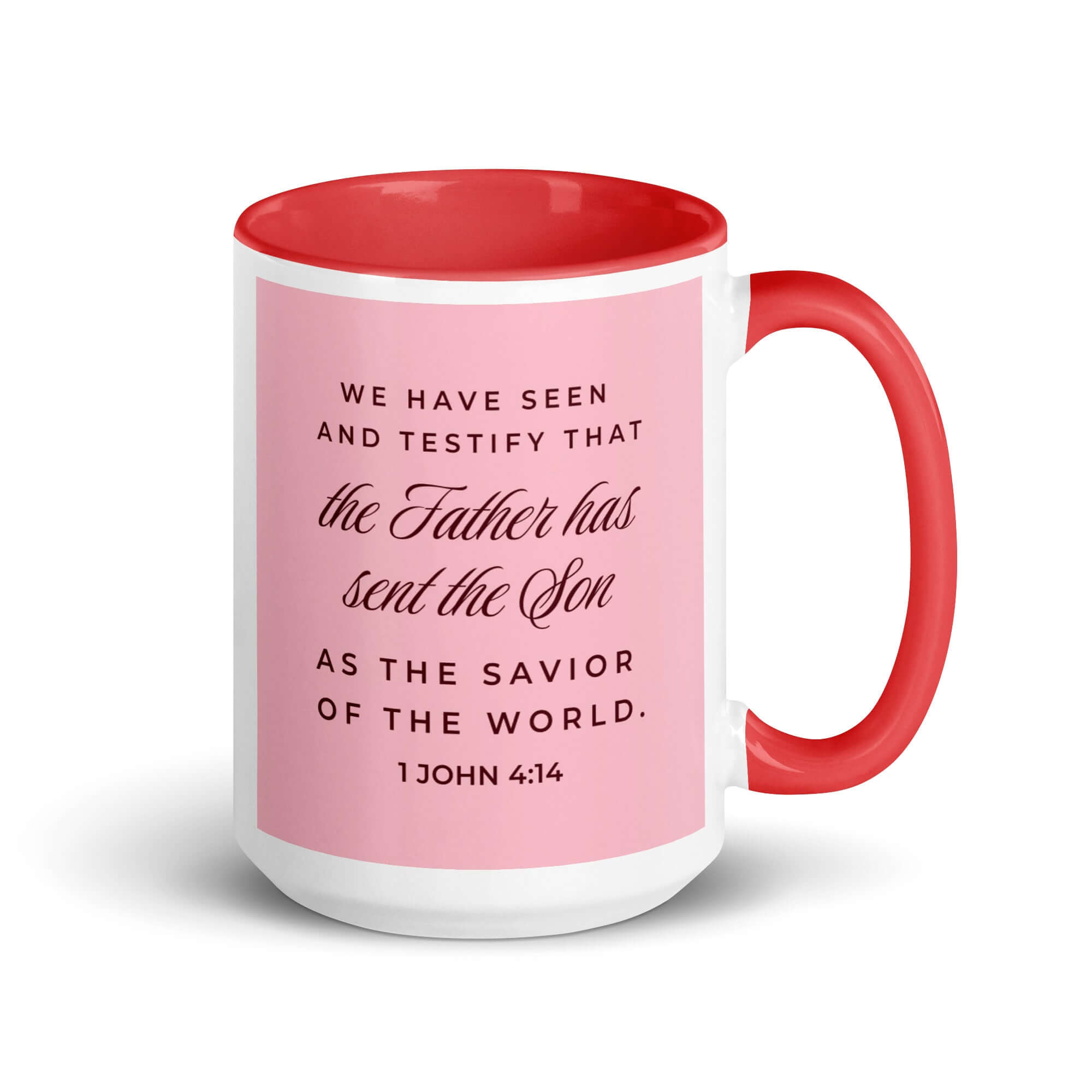 1 John 4:14 Bible Verse, We have seen White Ceramic Mug with Color Inside Red 15 oz