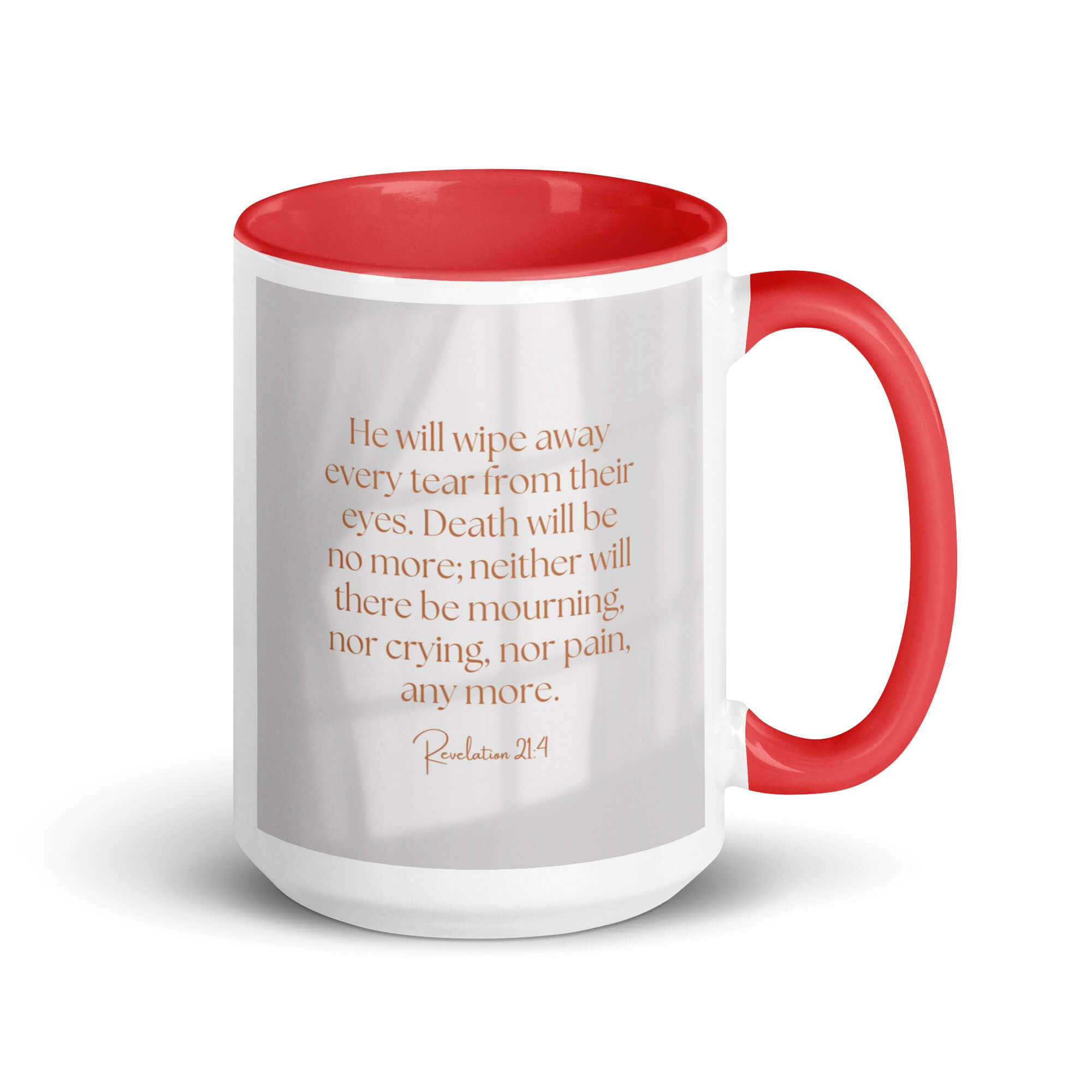 Revelation 21:4 Bible Verse, He will wipe White Ceramic Mug with Color Inside Red 15 oz